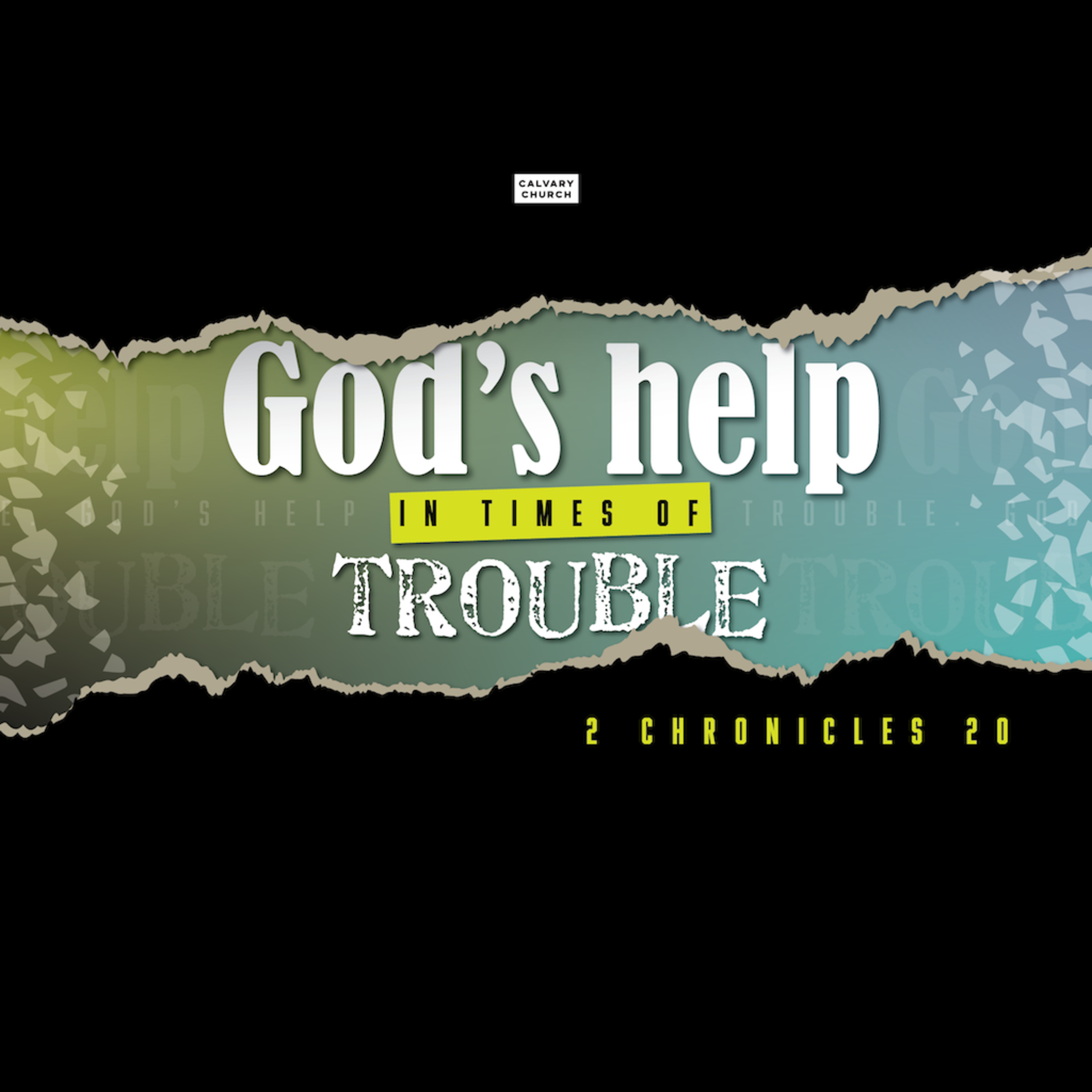 #20250409 - God's Help in Times of Trouble - 2 Chronicles 20 episode artwork