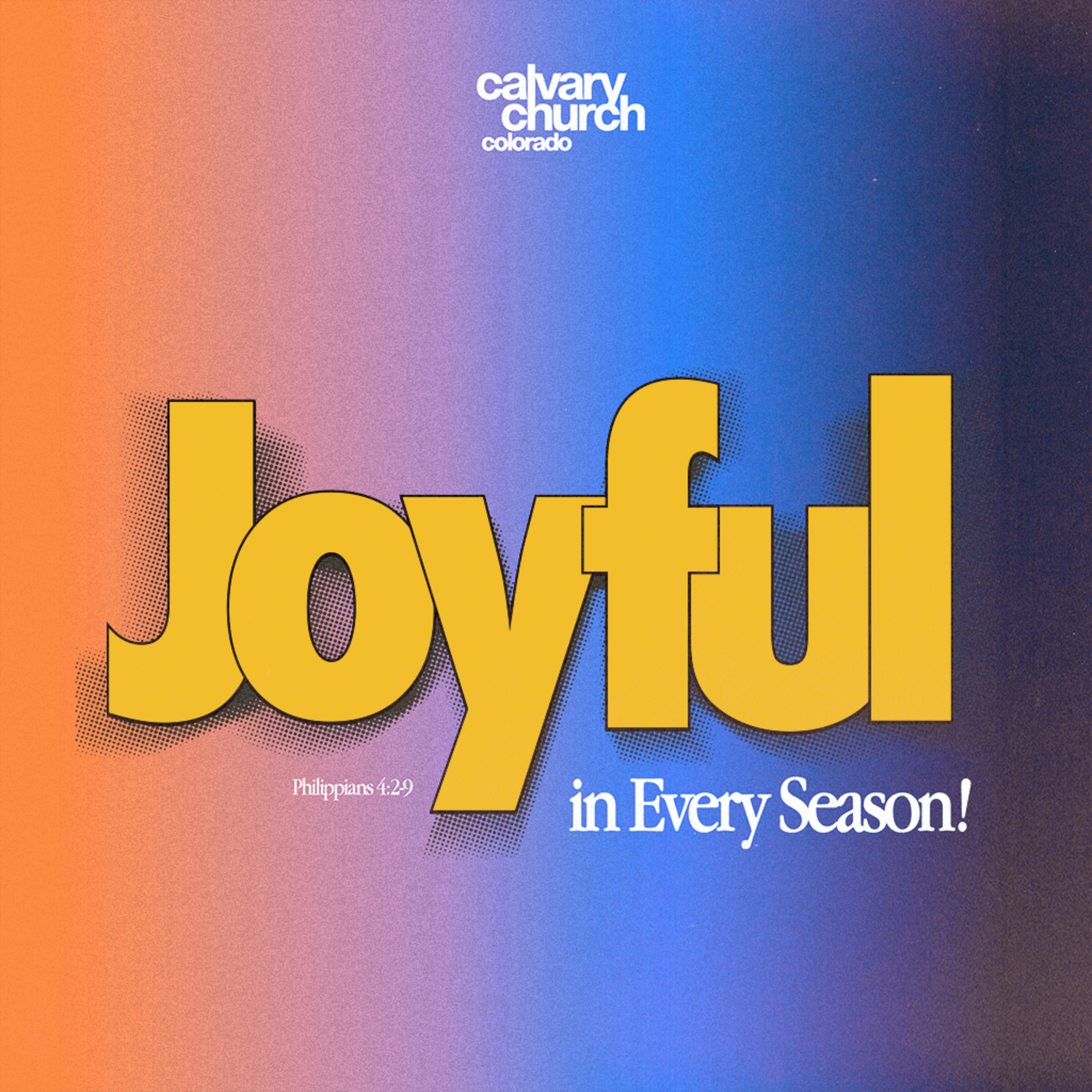 #20250427 - Joyful In Every Season - Philippians 4:2-9 episode artwork