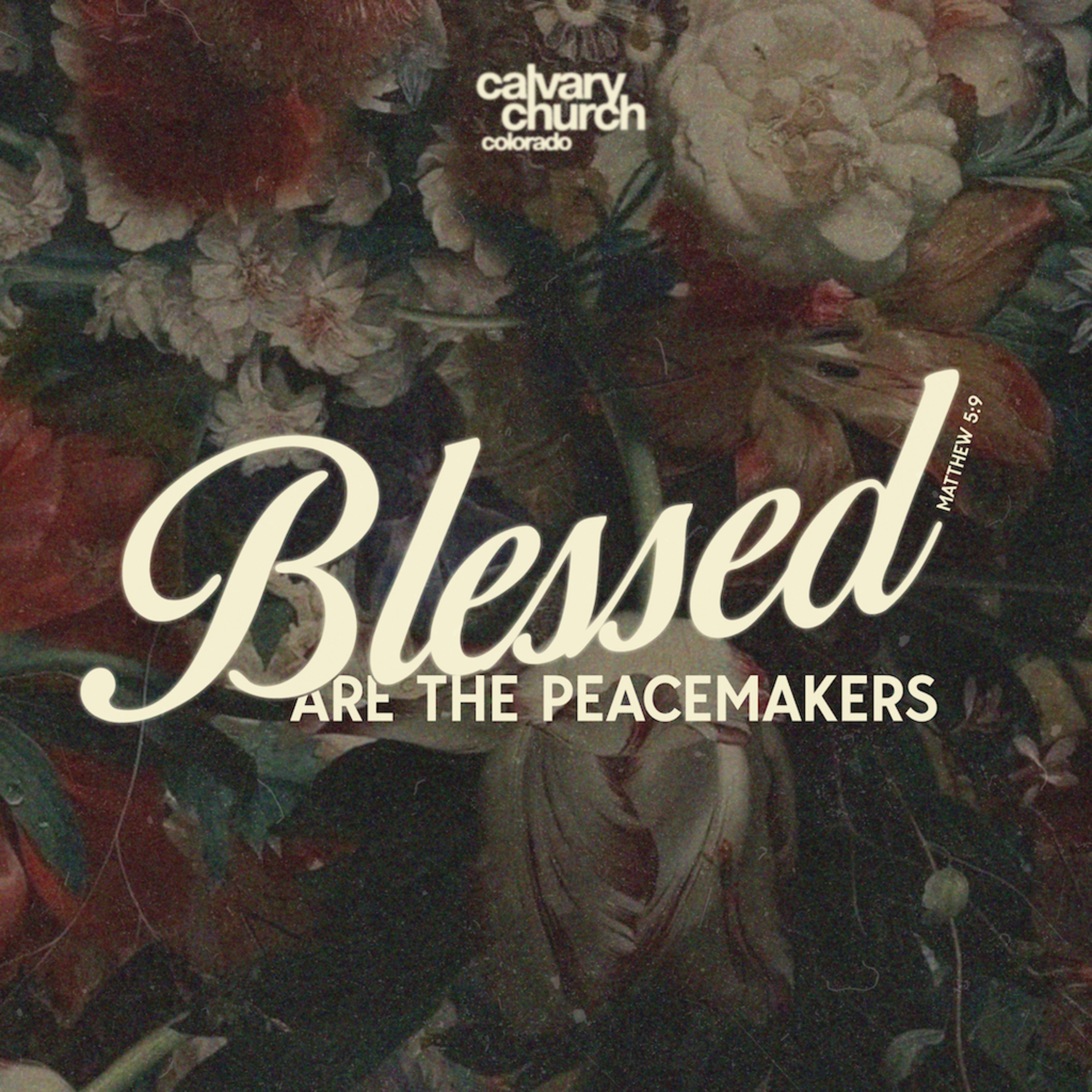 #20250622 - Blessed are the Peacemakers - Matthew 5:9 episode artwork