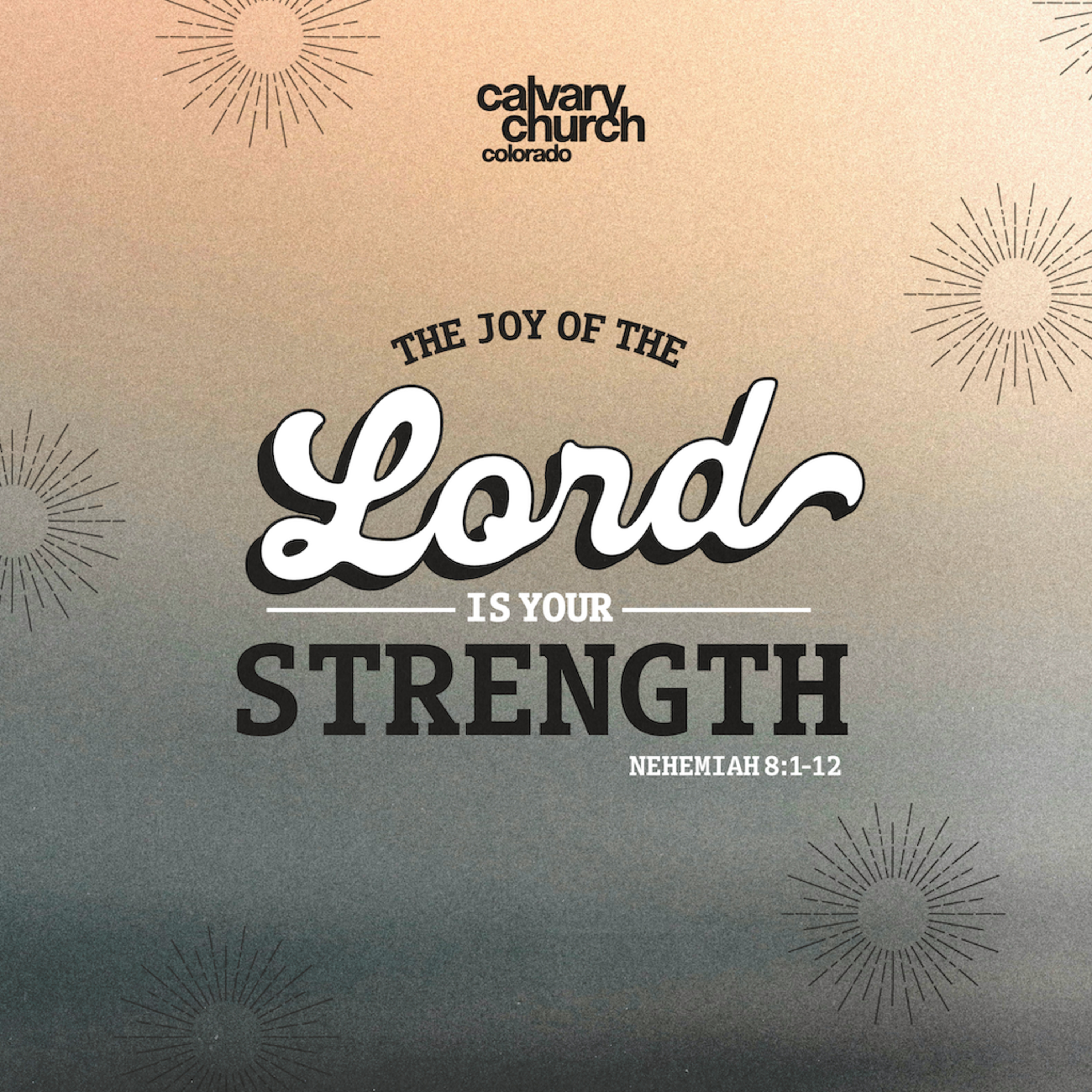 #20260222 - The Joy of the Lord is Your Strength - Nehemiah 1:1-12 episode artwork
