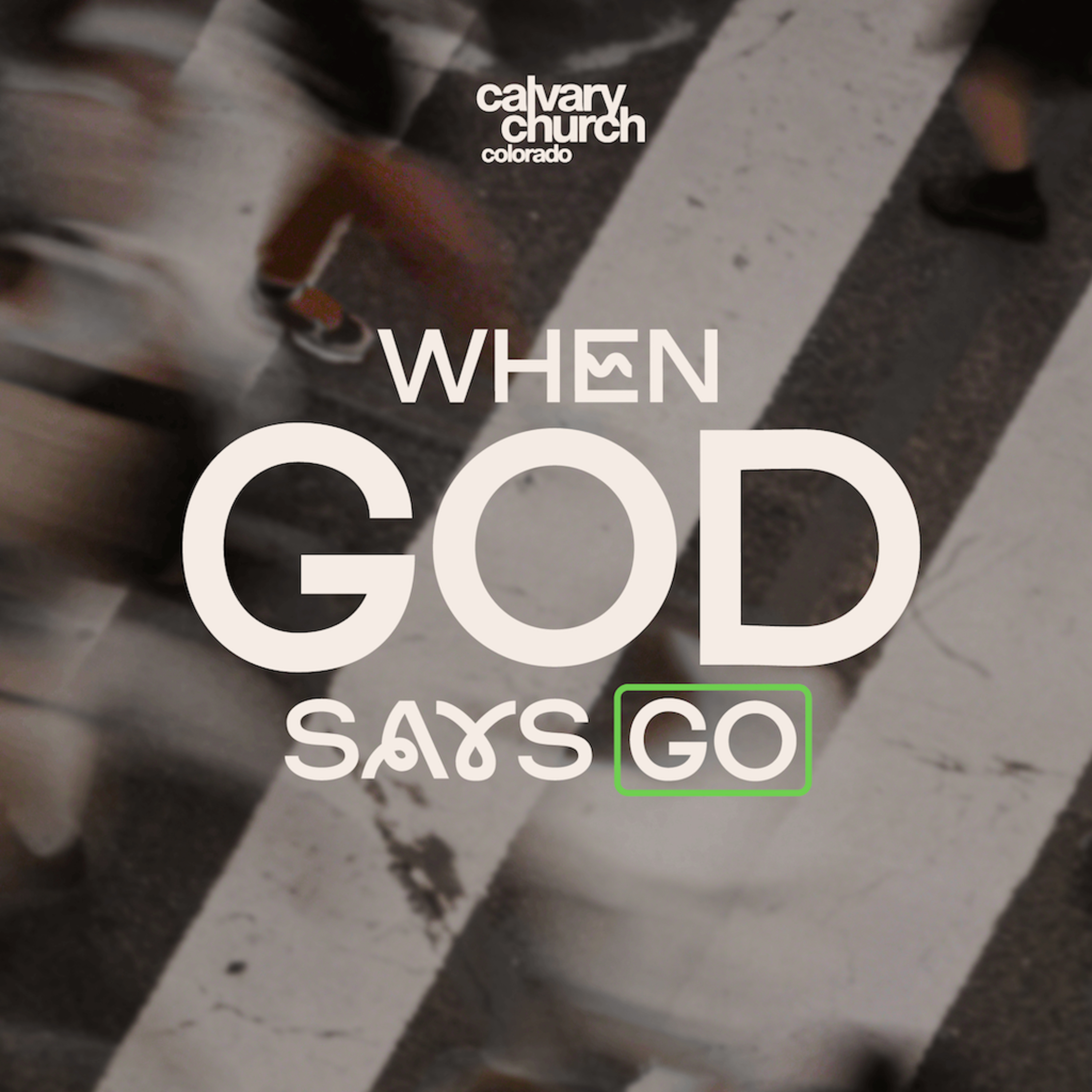 #20260531 - When God Says GO episode artwork