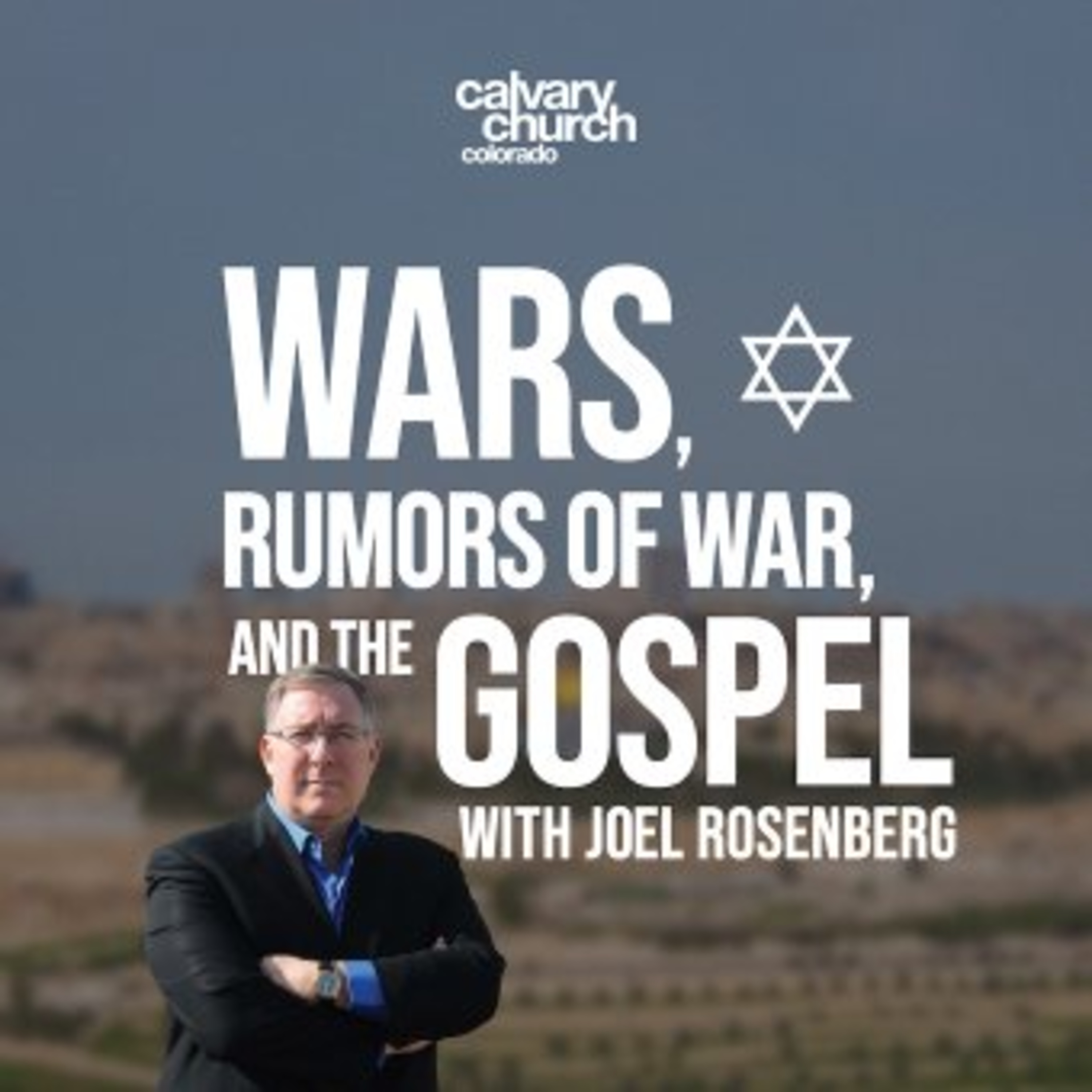#20260802 - Wars, Rumors of War, and the Gospel episode artwork