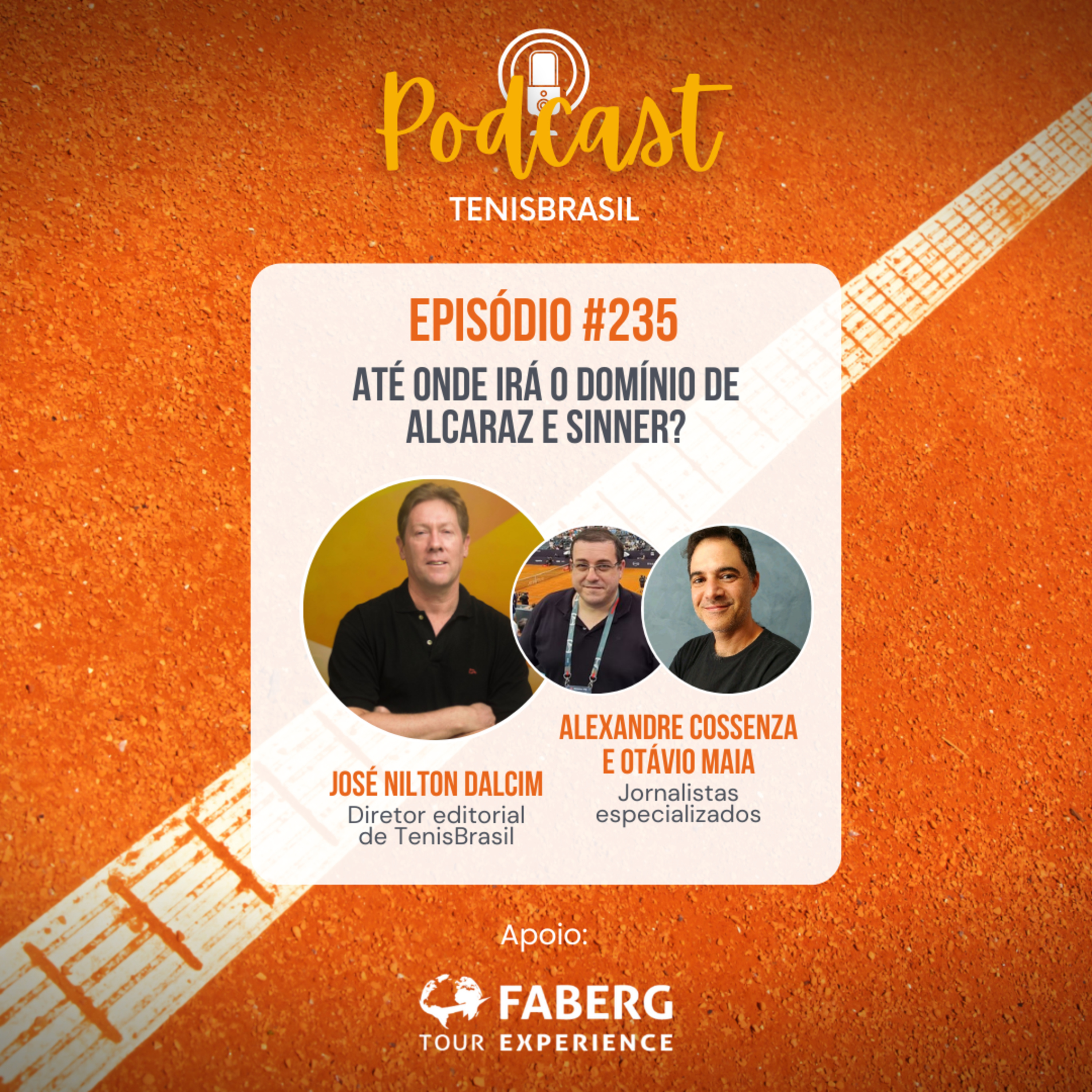 🎙235 - Até onde irá o domínio de Alcaraz e Sinner?