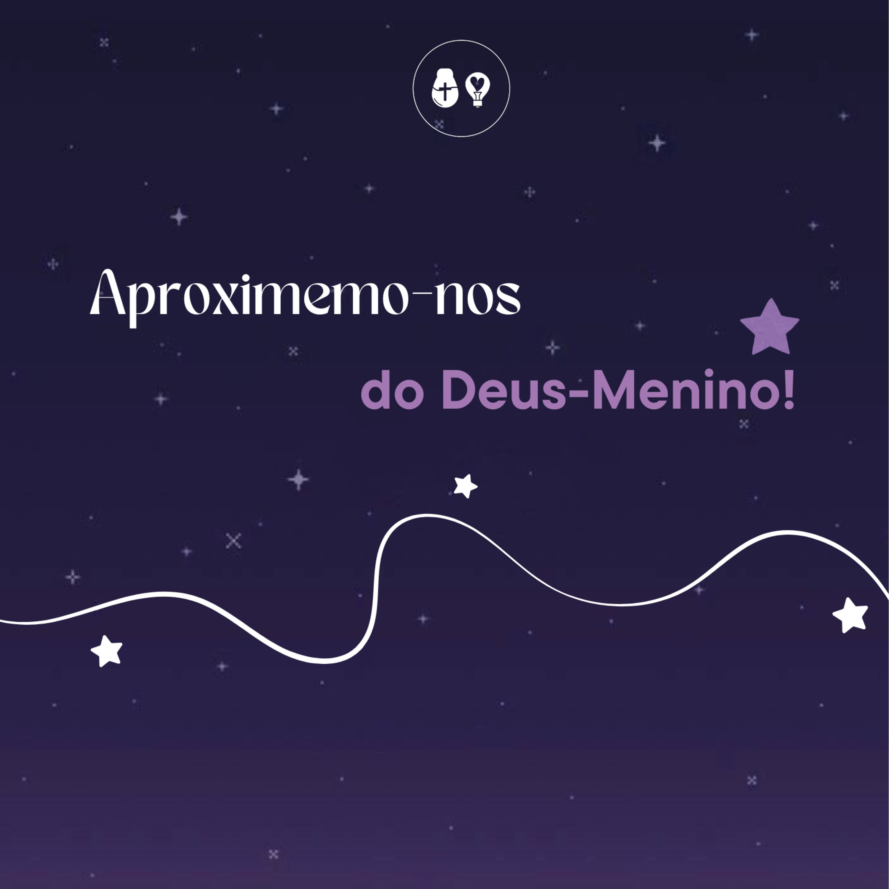 3| Aproximemo-nos do Deus-Menino: vigilantes na oração