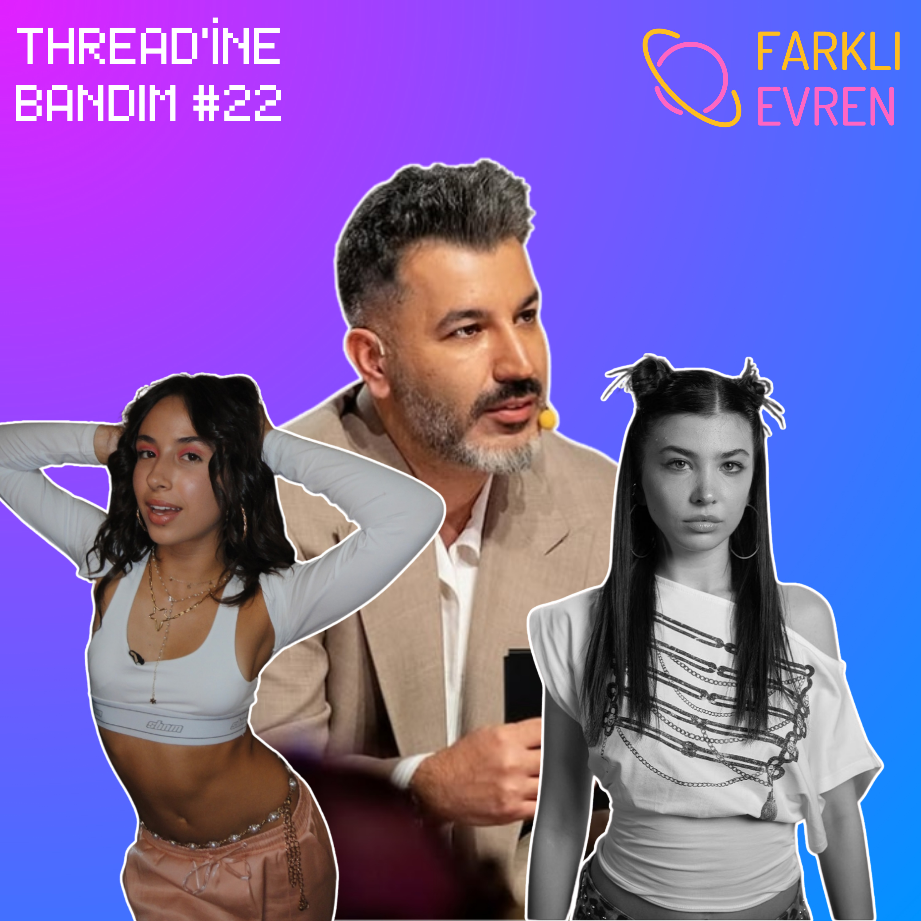 Big5 Türkiye Dramaları - Ezgi Güçlü, Rengin Duru ve Zorbalık Üzerine | Thread'ine Bandım #22 episode artwork
