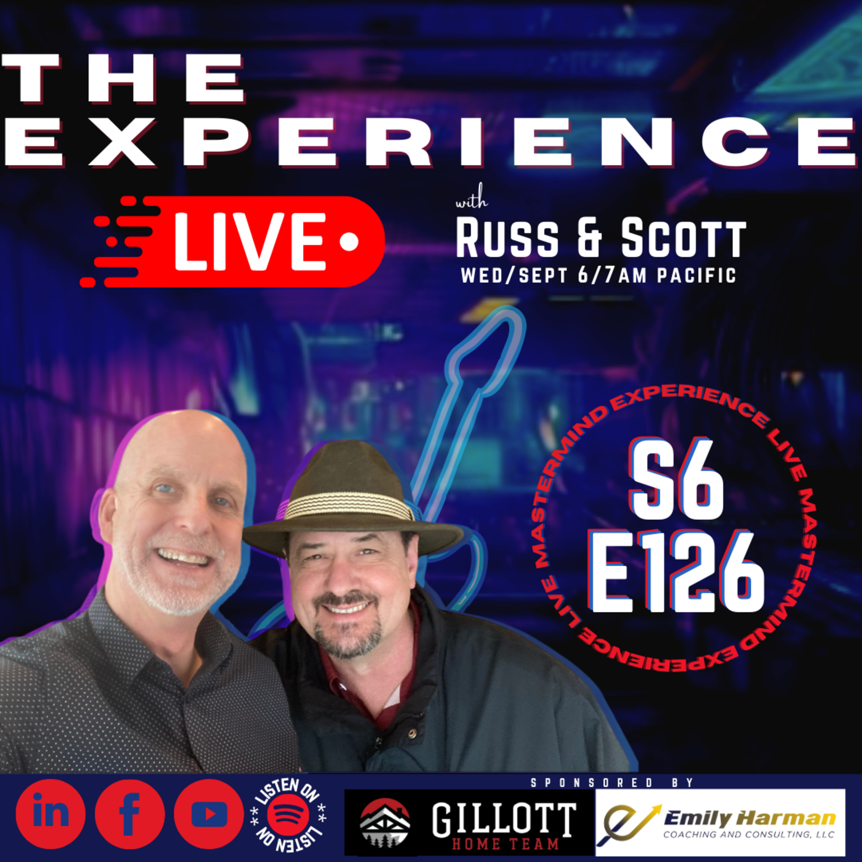 The Experience Live with Russ and Scott