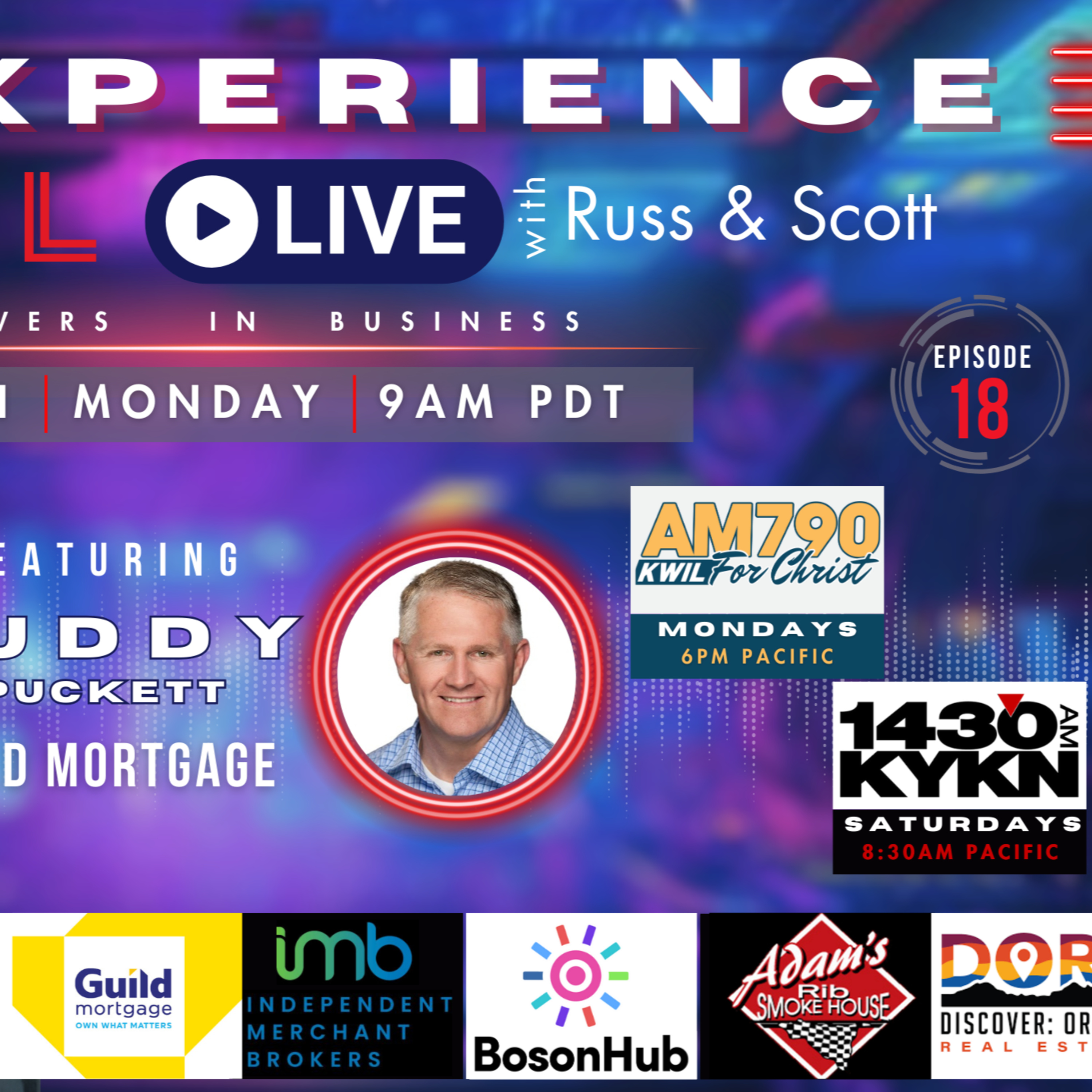 The Experience Live with Russ and Scott