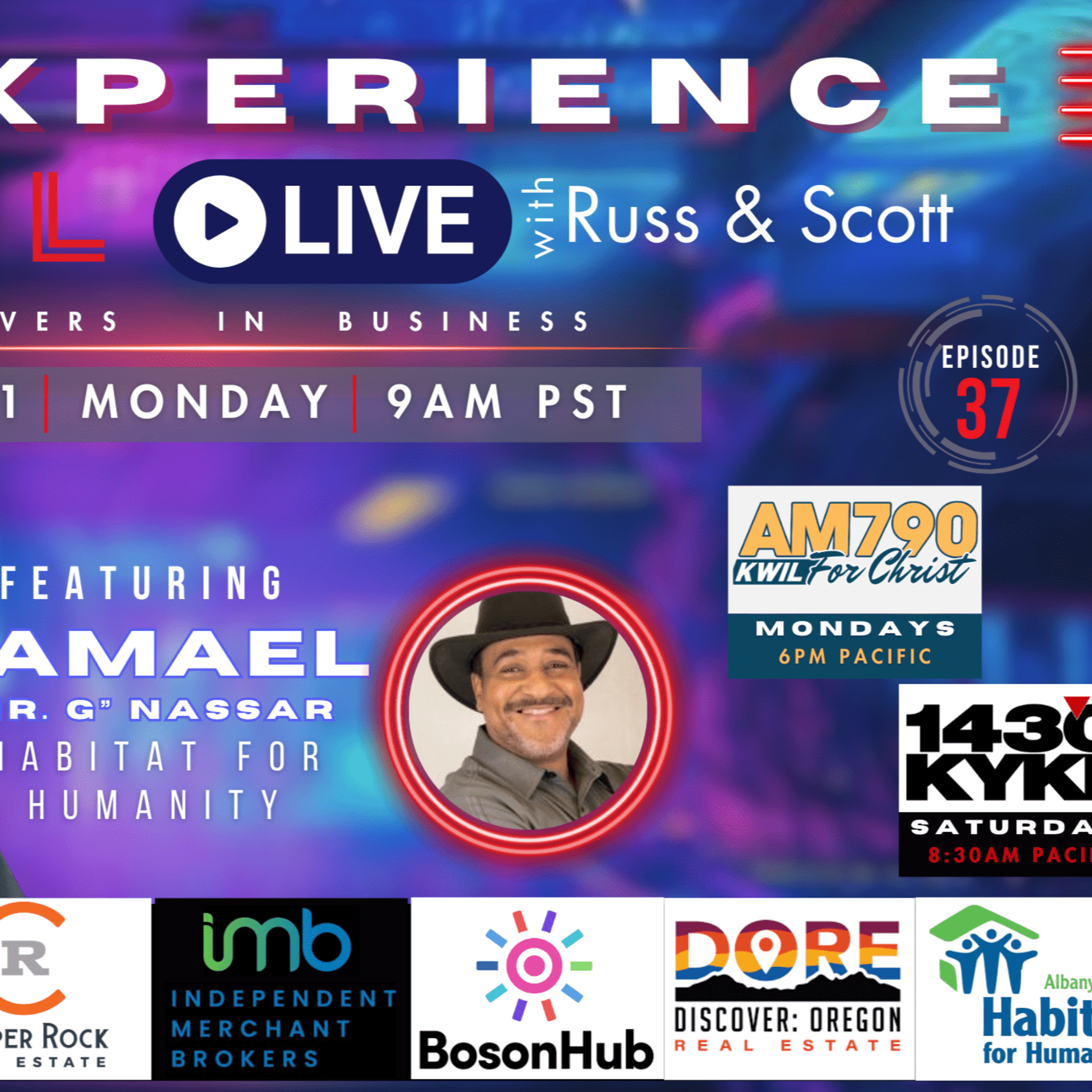 The Experience Local, Live with Russ & Scott, Ep. 37, with Mr. G Nassar episode artwork