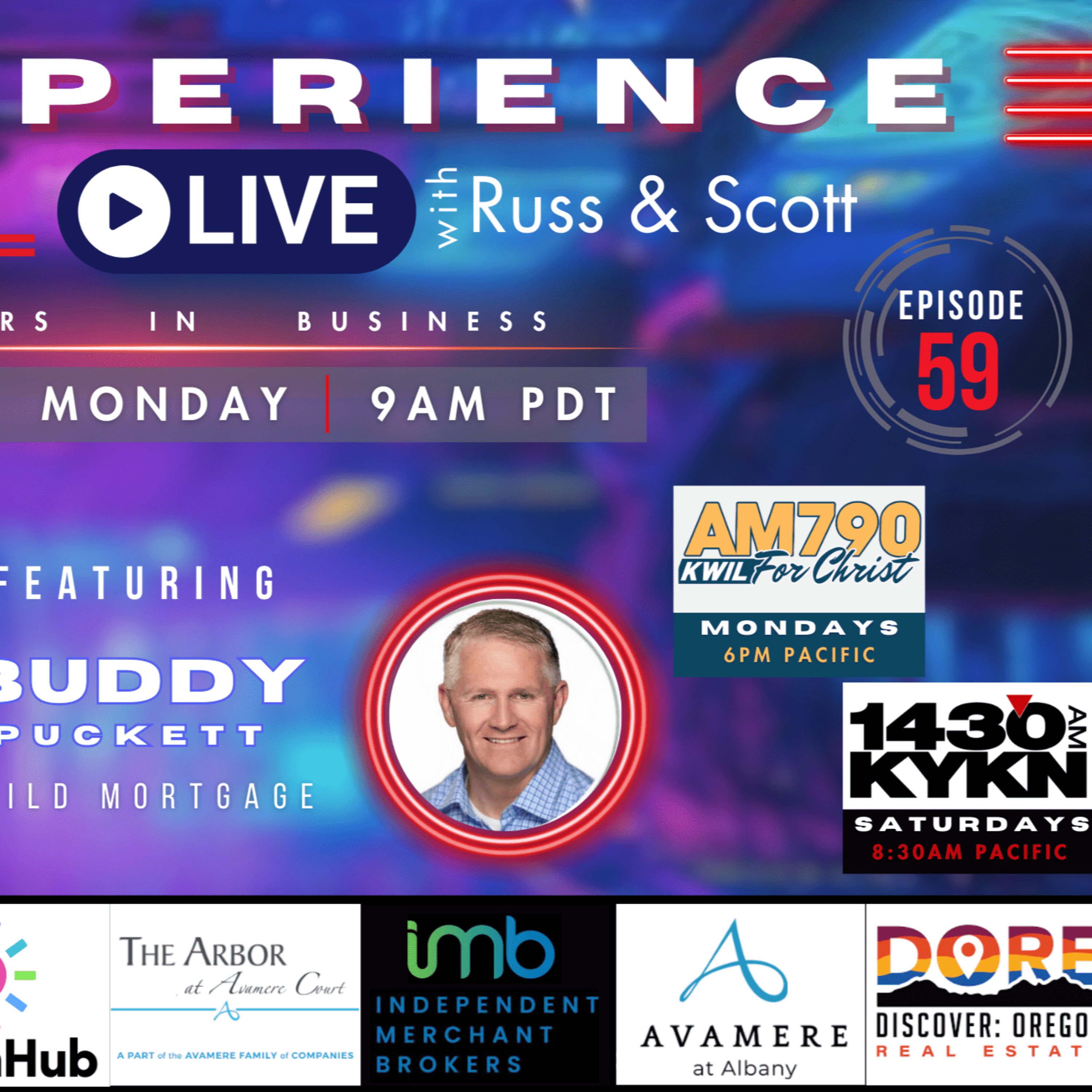 The Experience Live with Russ and Scott