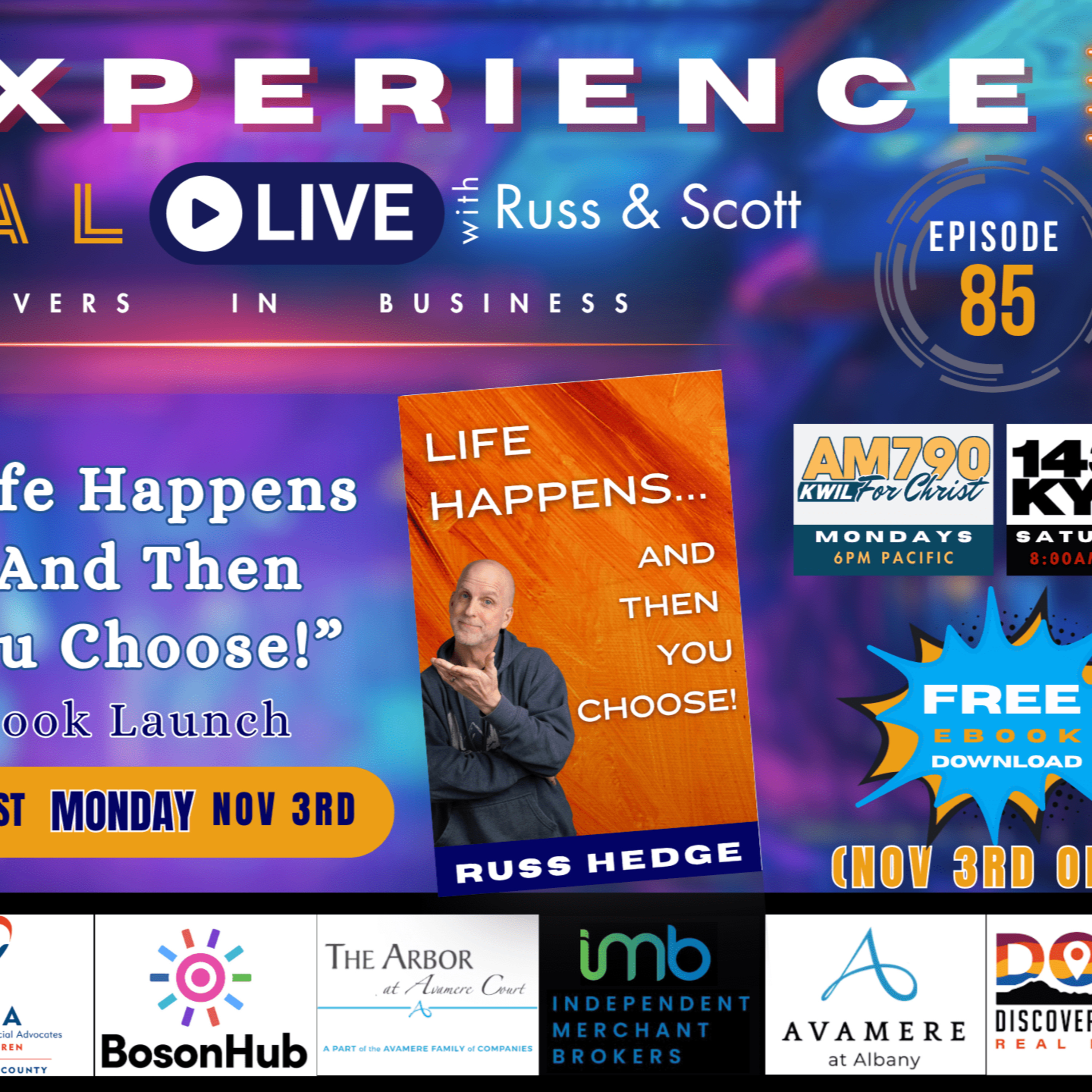 The Experience Local Live Russ & Scott, Ep. 85, Book Launch episode artwork