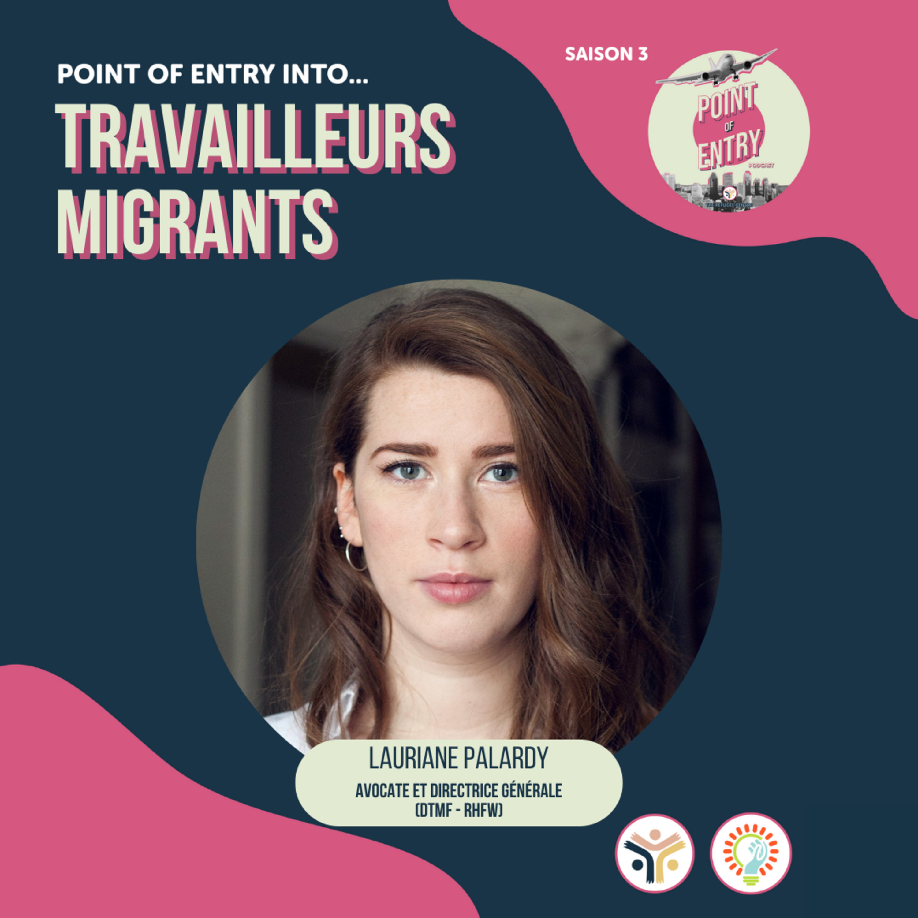 Point of Entry into: Travailleurs migrants (2/2) episode artwork
