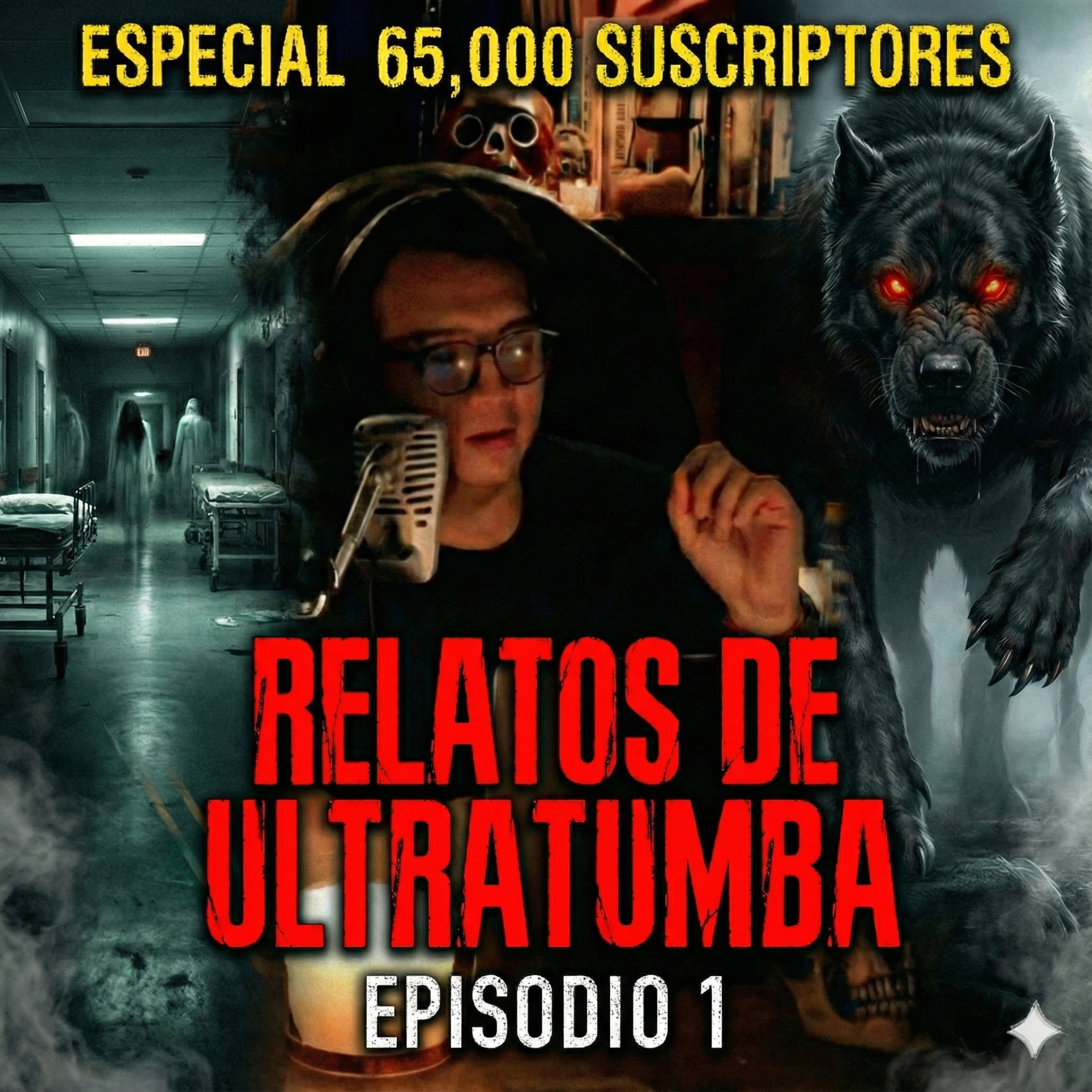Especial 65,000 Suscriptores - Relatos de Ultratumba 001 | Doctor Escalofrío