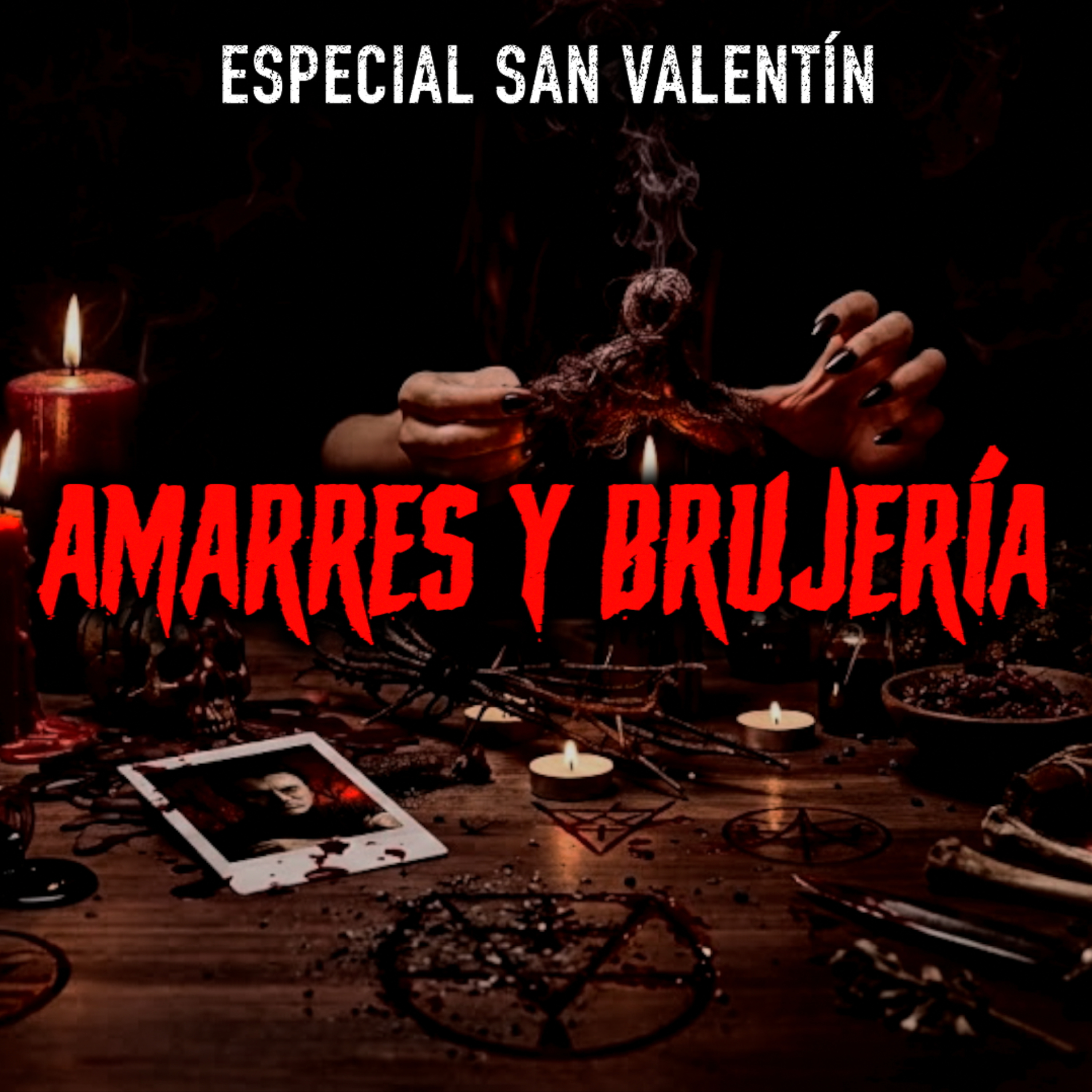 NUNCA hagas un Amarre de Amor - Especial 14 de Febrero