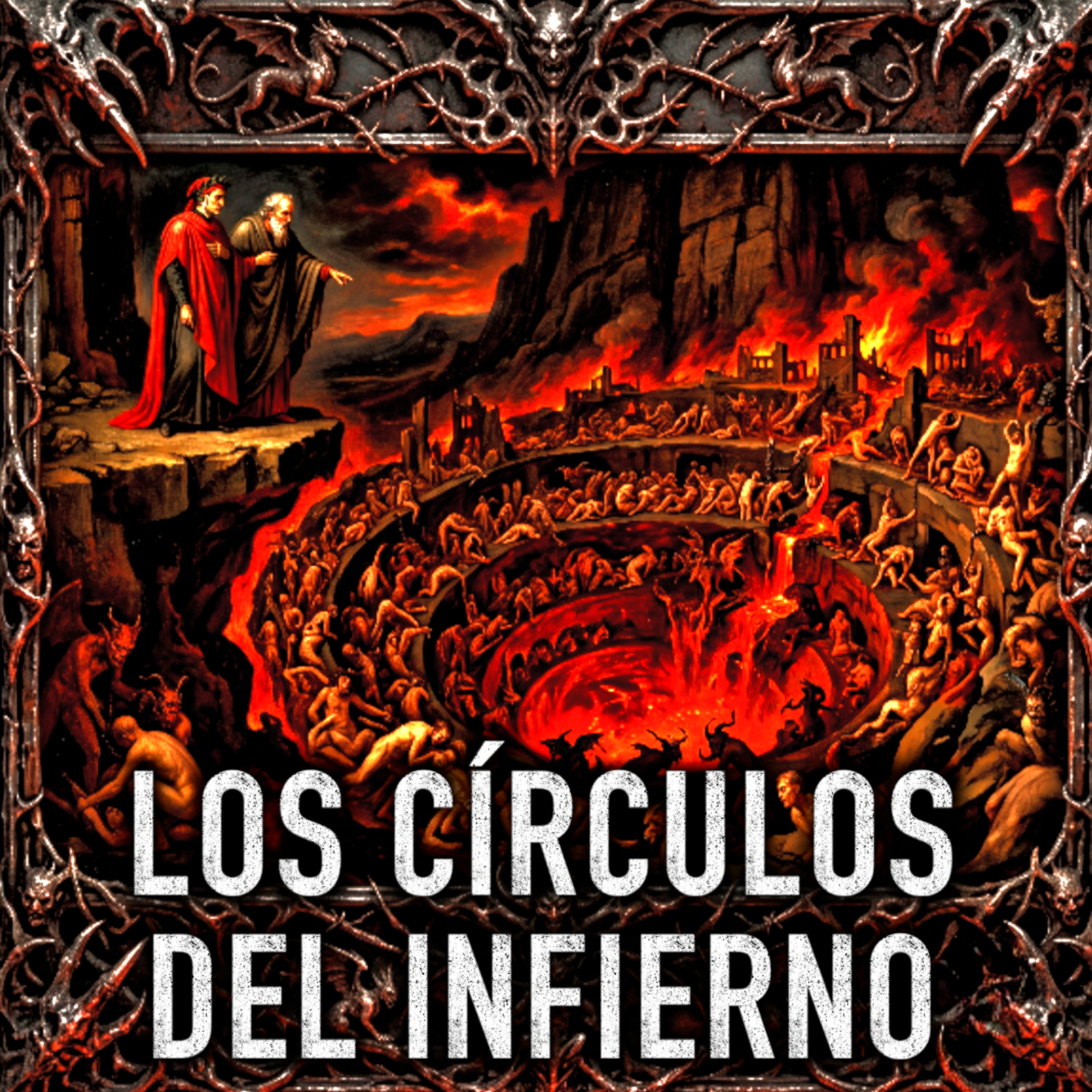 El Infierno de Dante: Los 9 Círculos Los 9 Círculos Explicados 📜🔥