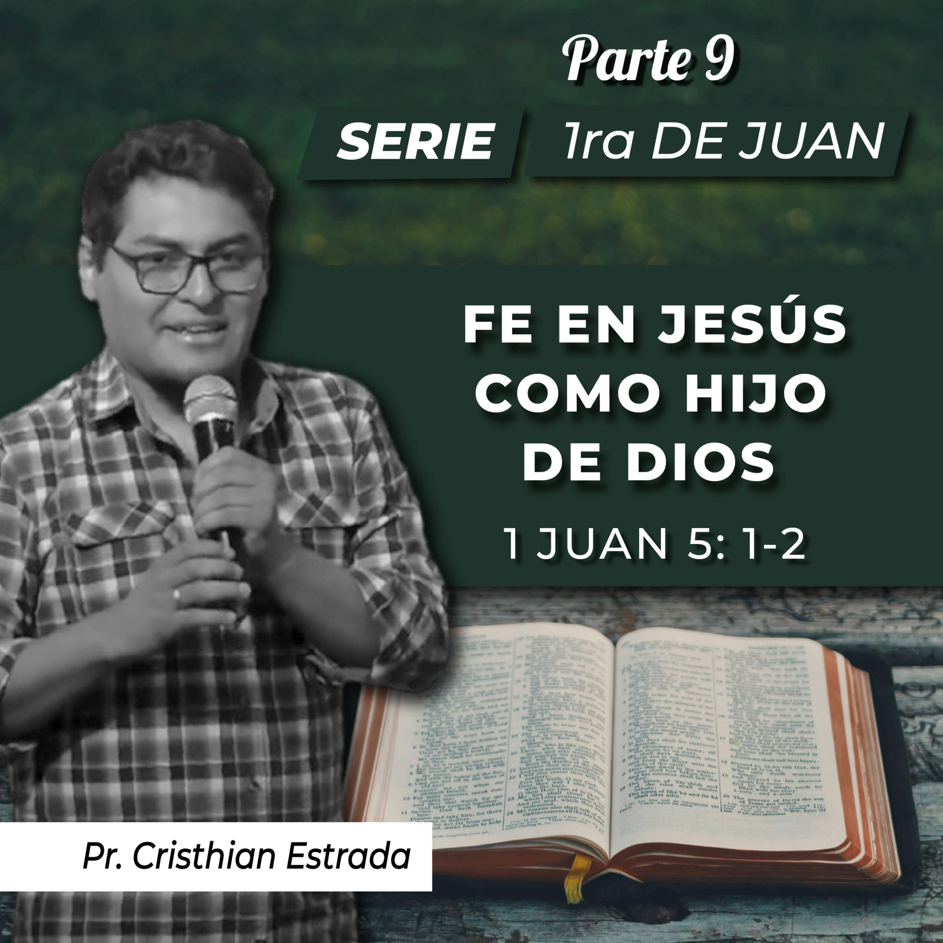 FE EN JESÚS COMO HIJO DE DIOS (1 JUAN 5: 1-2)