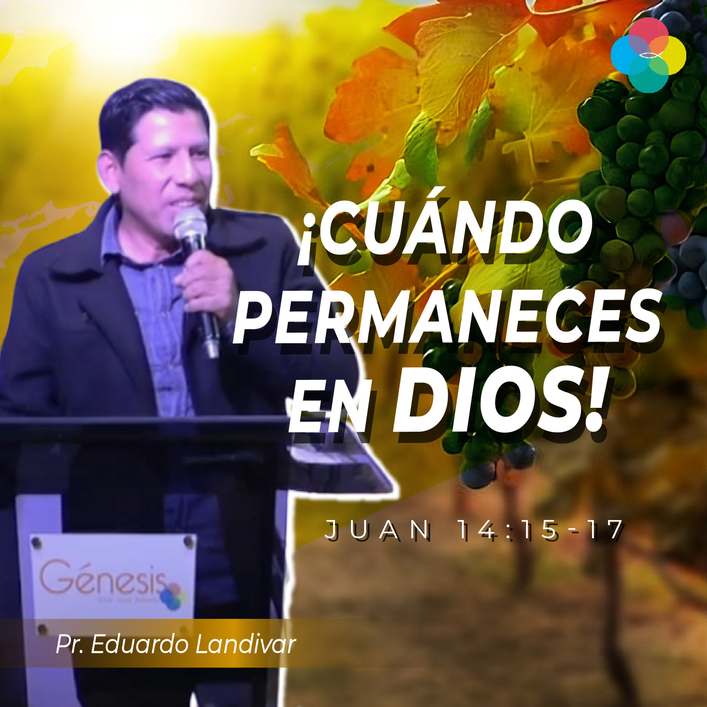 ¡CUÁNDO PERMANECES EN DIOS! (JUAN 15:5)