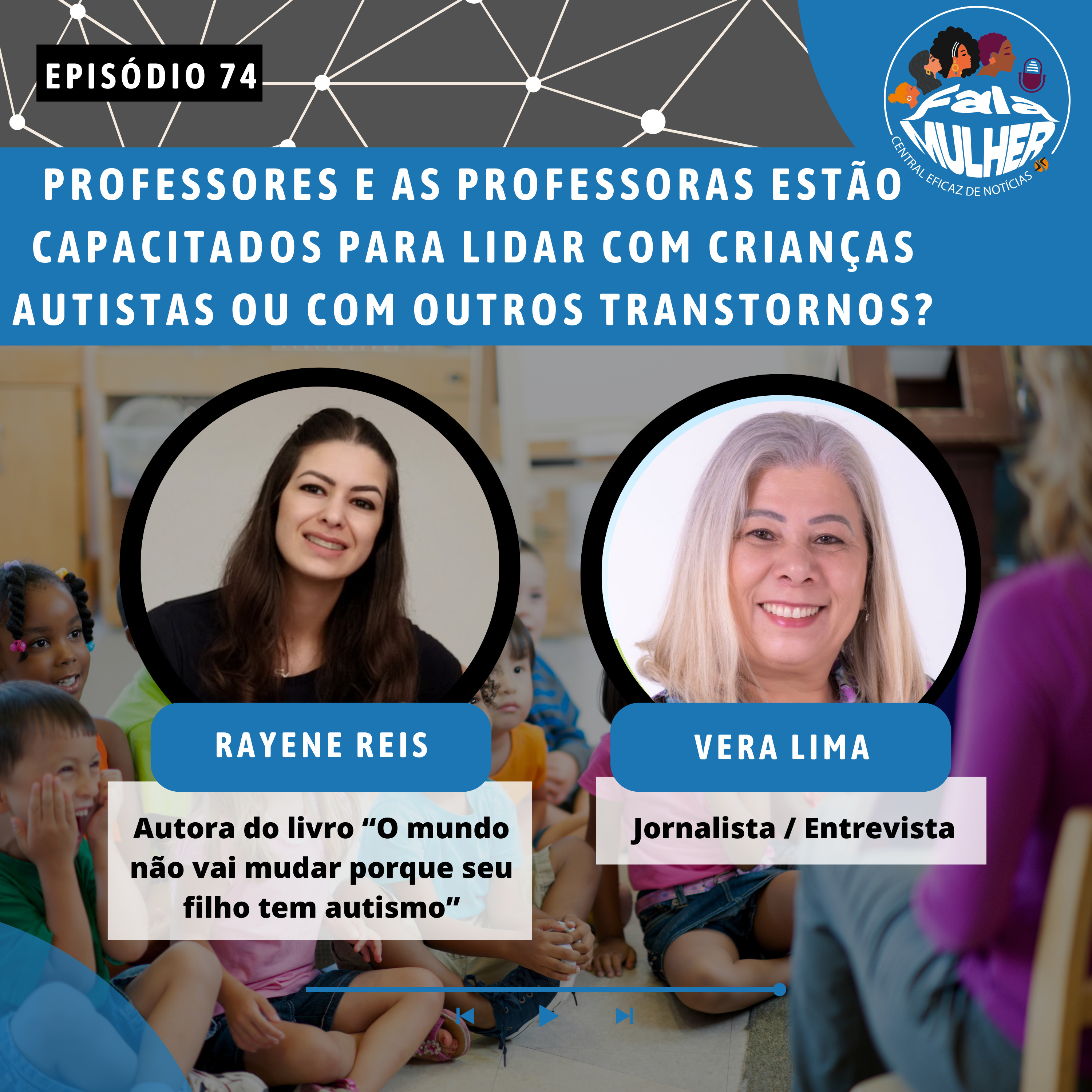 Os professores e as professoras estão capacitados para lidar com crianças autistas ou com outros transtornos? episode artwork