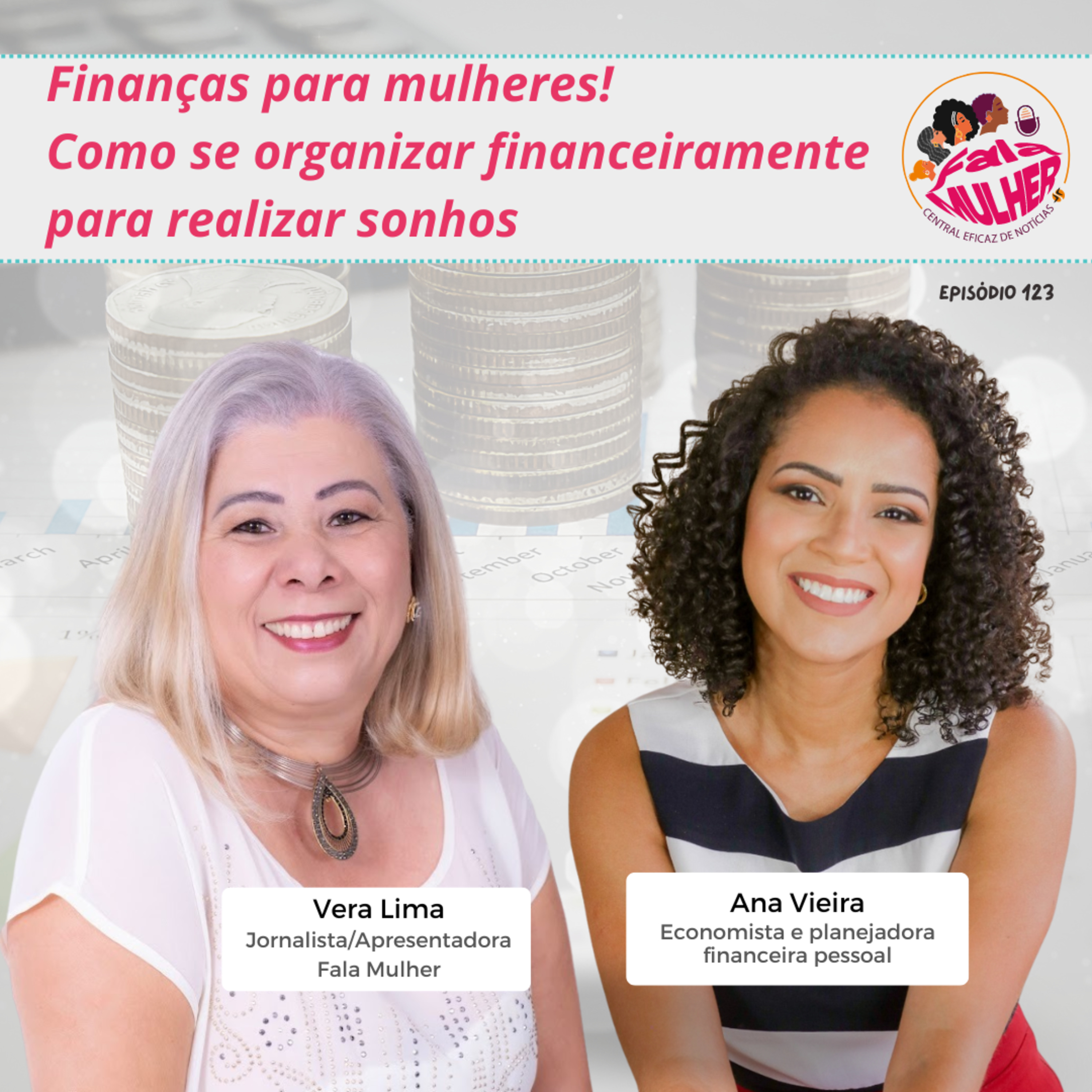 Finanças para mulher! Como se organizar financeirante para realizar sonhos episode artwork