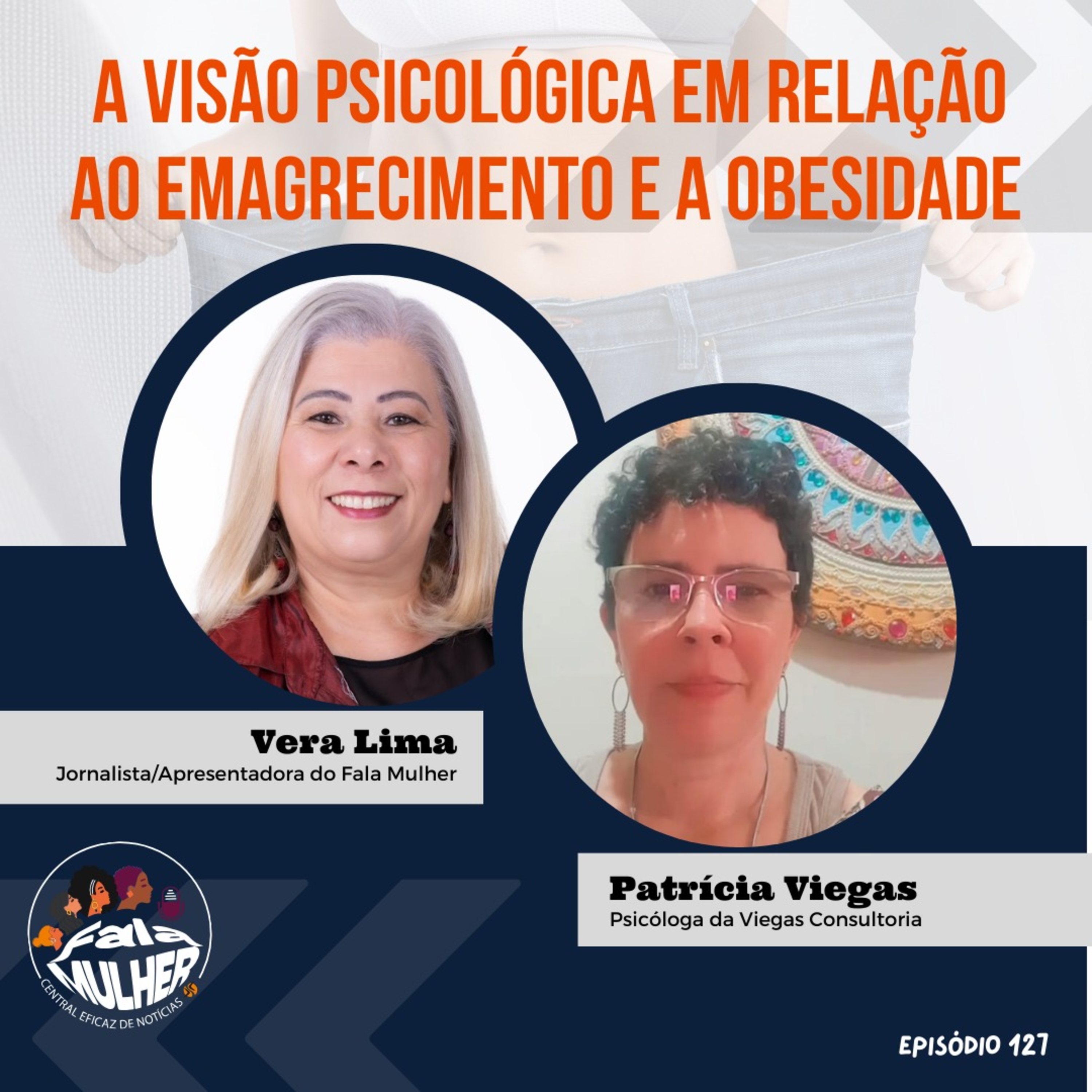 A visão psicológica em relação ao emagrecimento e a obesidade  episode artwork