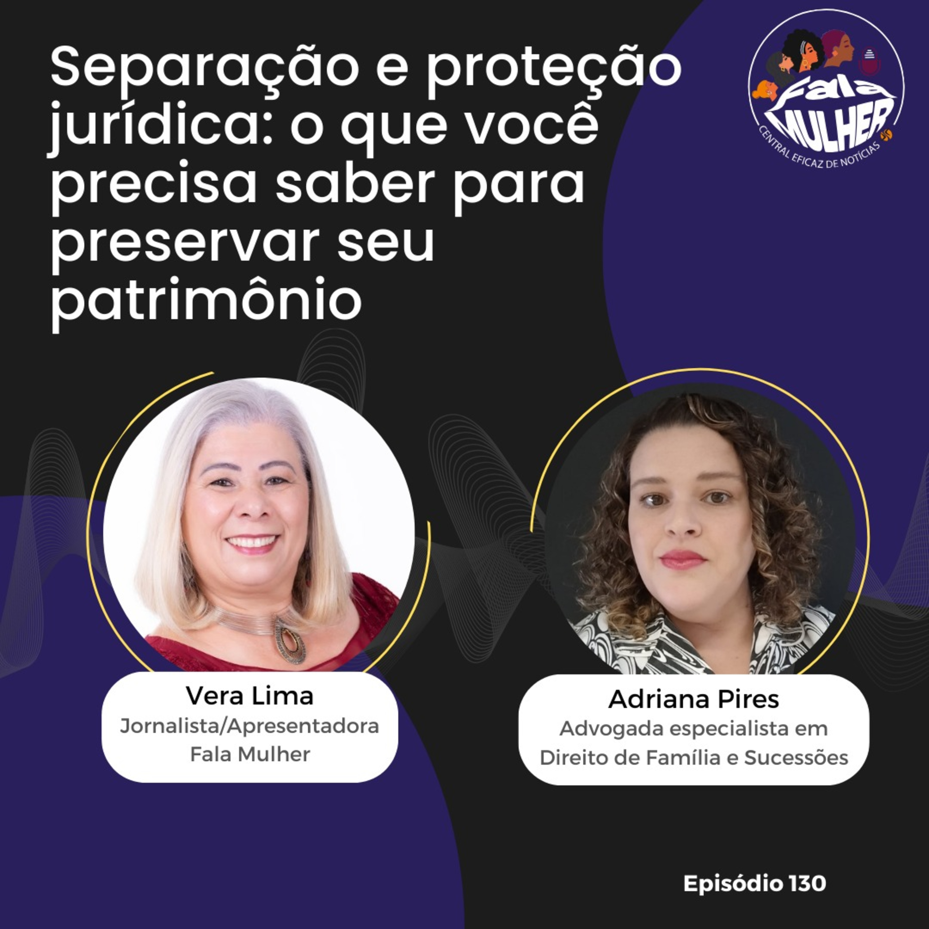 Separação e proteção jurídica: o que você precisa saber para preservar seu patrimônio episode artwork