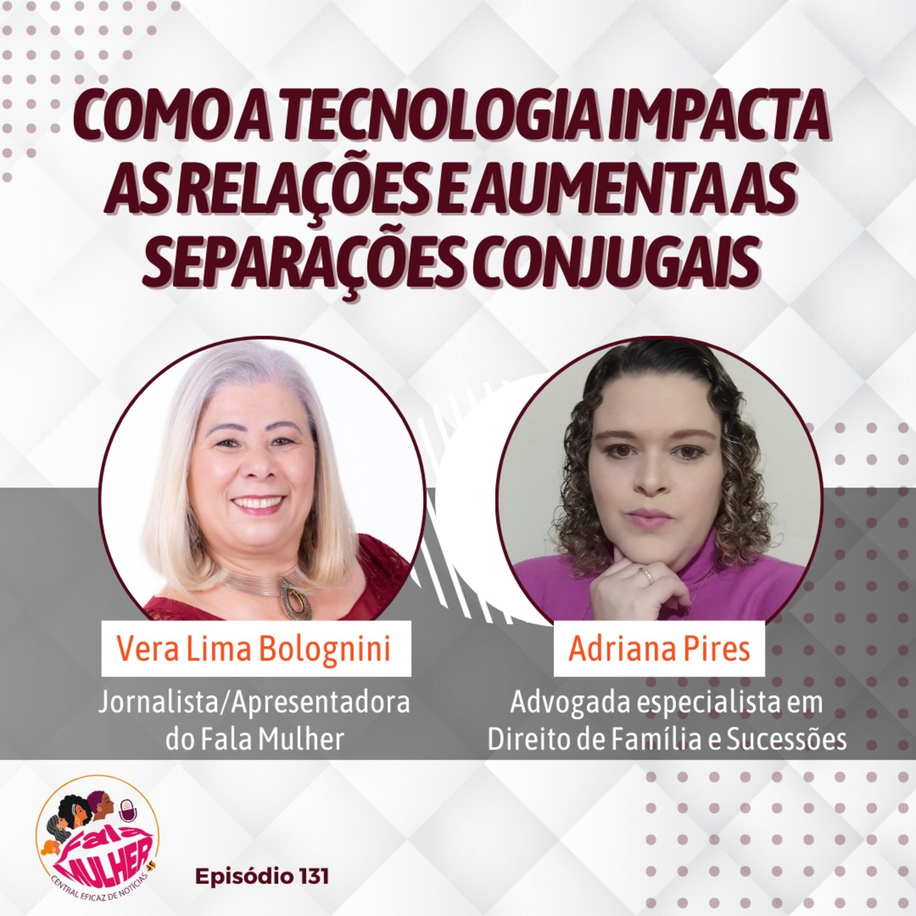 Como a tecnologia impacta as relações e aumenta as separações conjugais  episode artwork