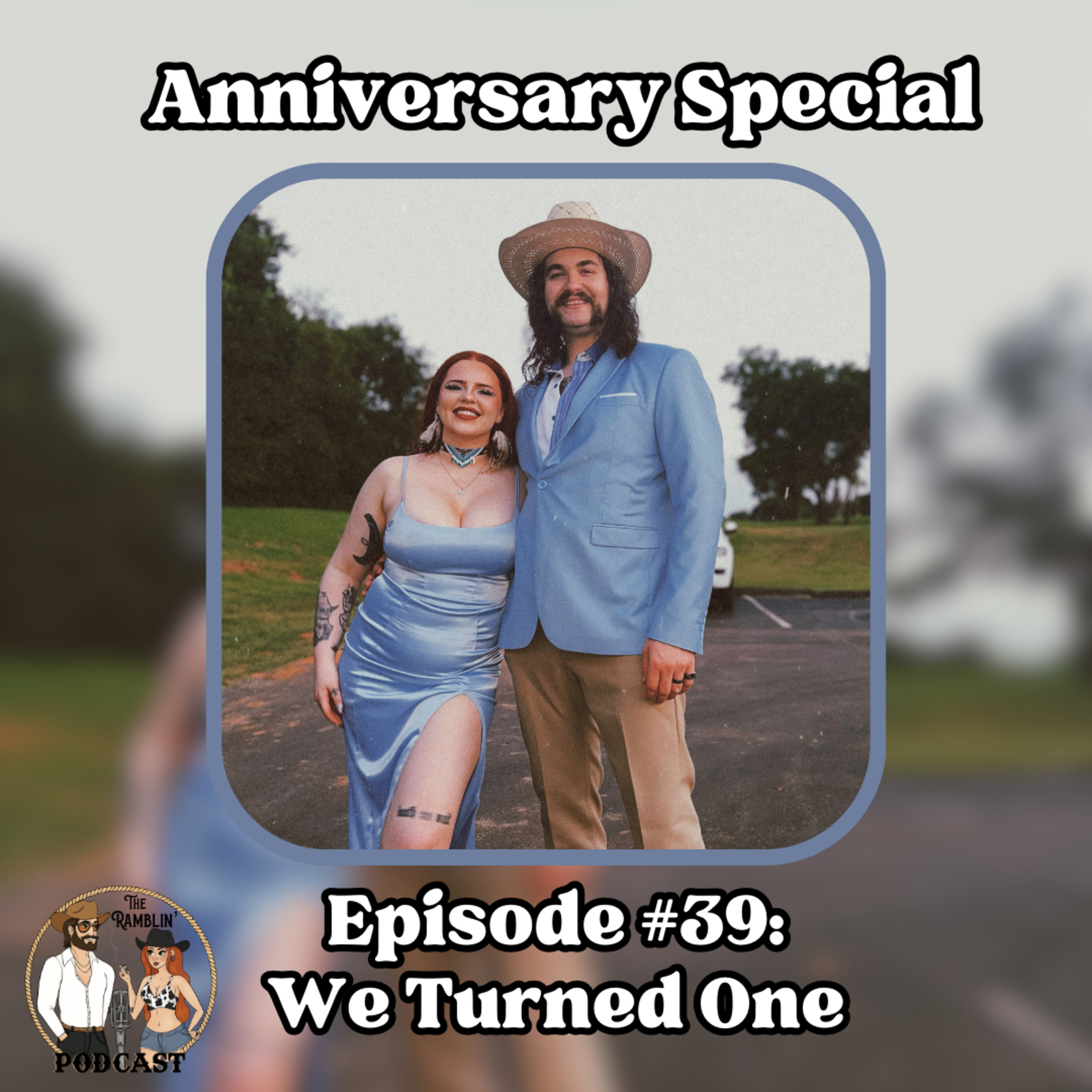 The Ramblin’ Podcast