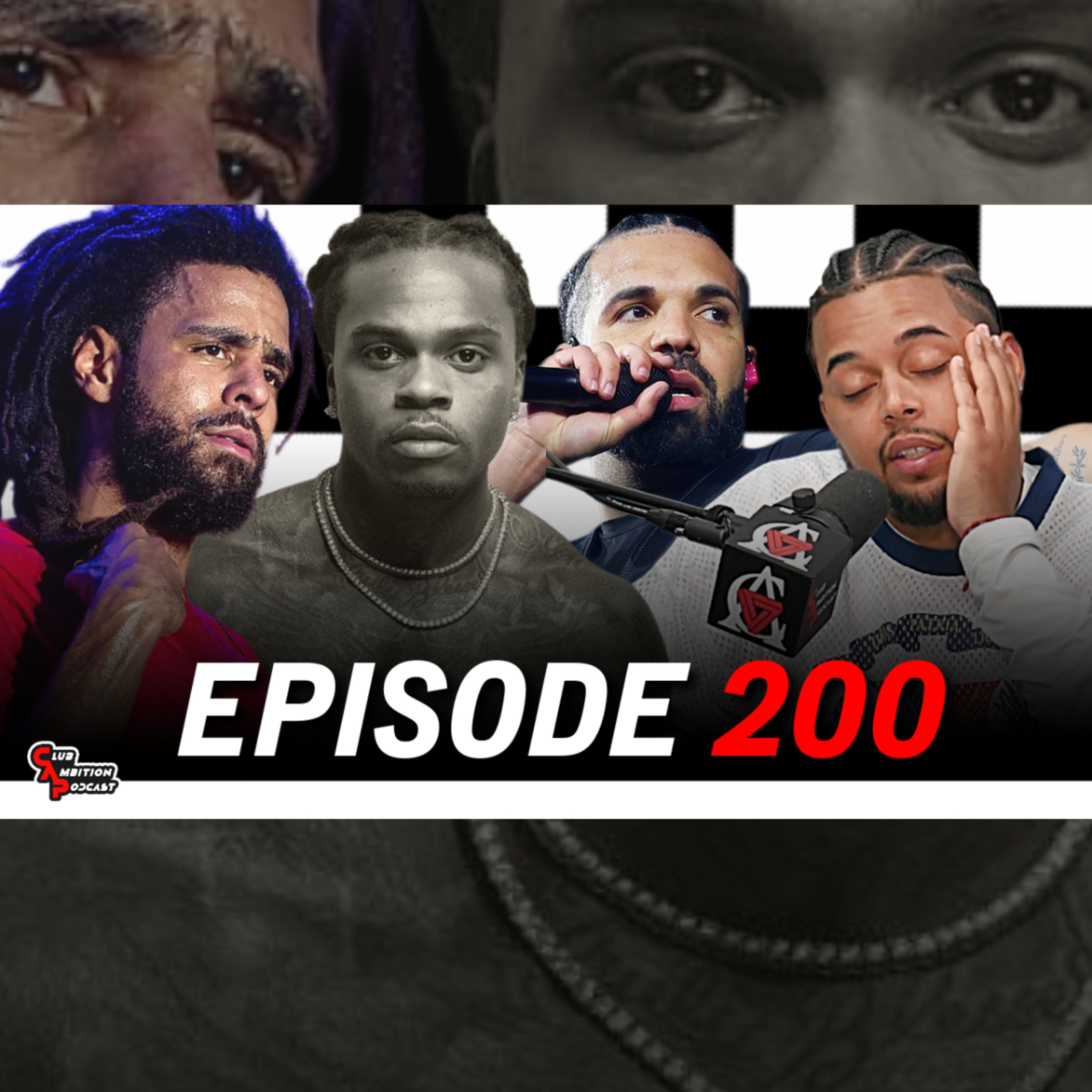 Episode 200! | Young Thug DISSES Gunna, J. Cole Fall Off On The Way, Drake Adin Stream | CAP episode artwork