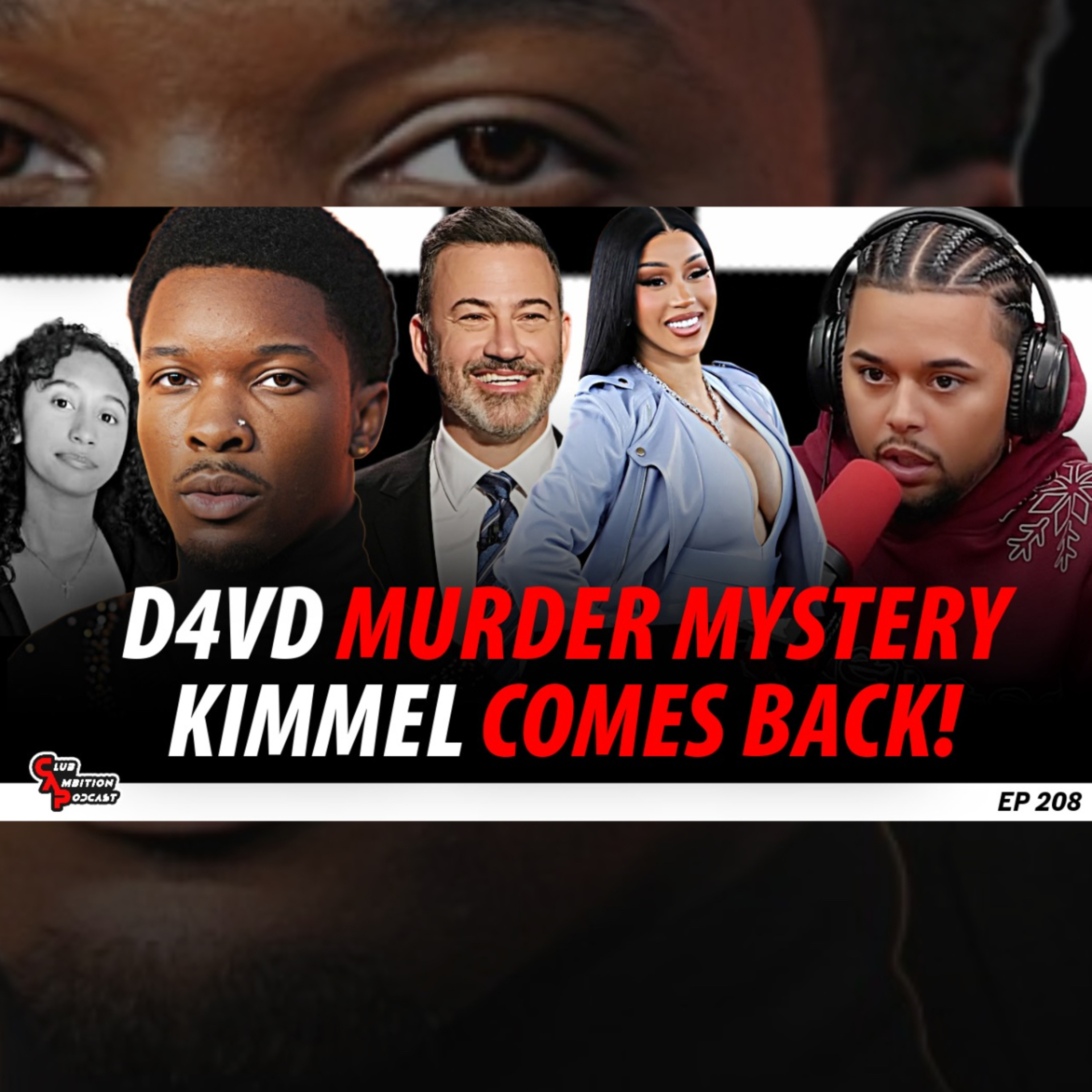 D4vd Murder Mystery, Drake Leaks Again, Kimmel Is Back, Cardi B Album, Kirk Memorial | CAP Ep 208