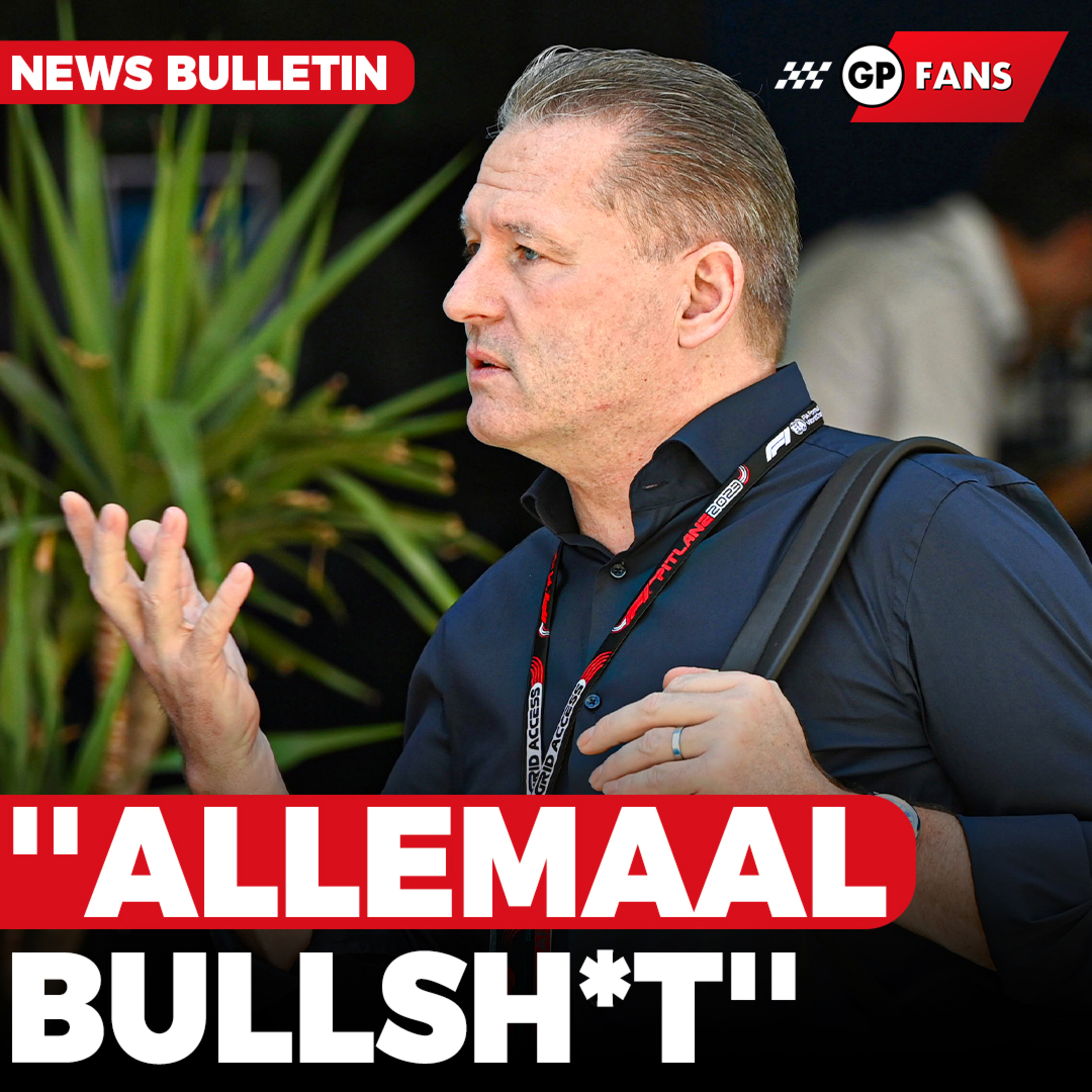 Jos Verstappen reageert op kritiek Max: ''Ik vind het allemaal beetje bullsh*t'' | GPFans News episode artwork
