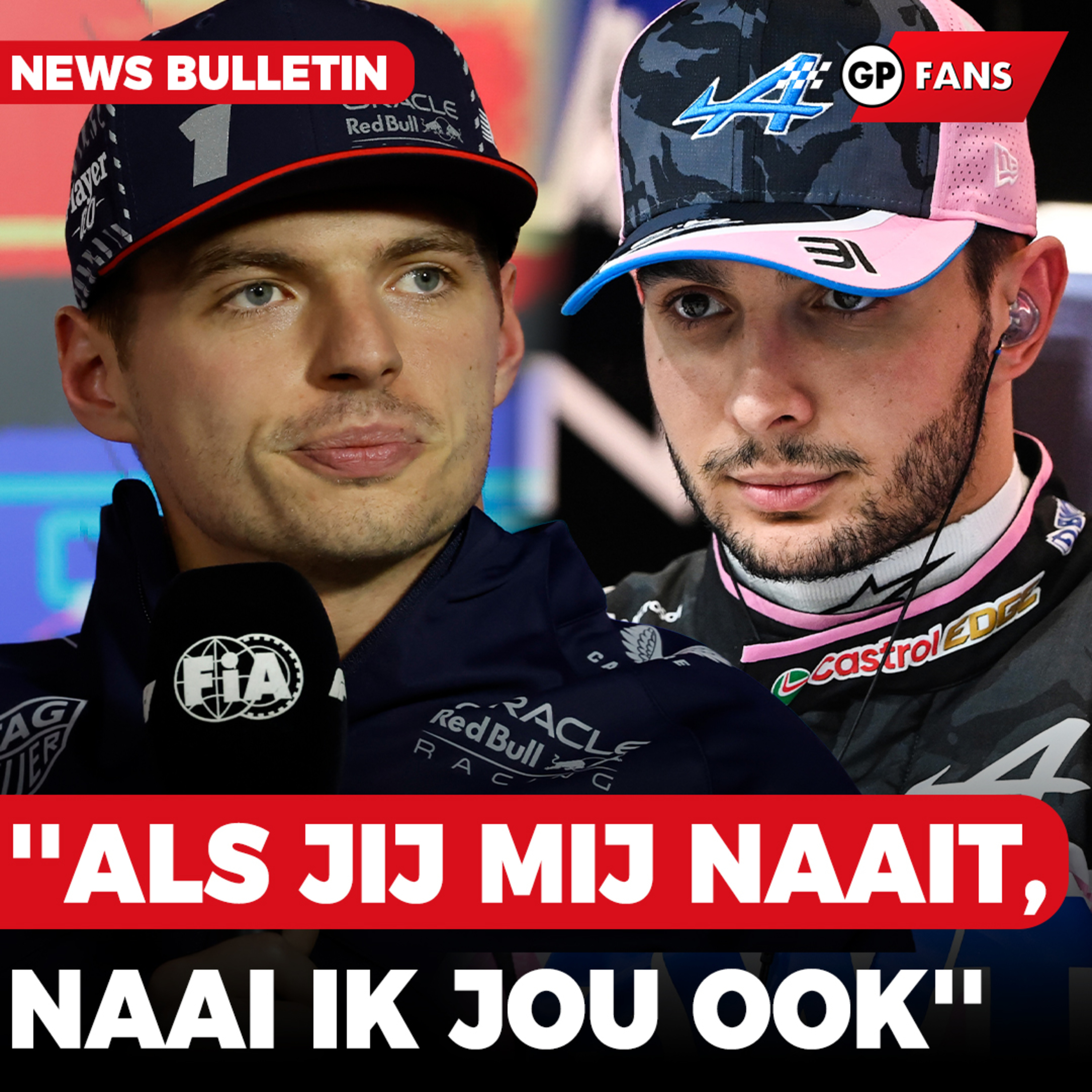 Verstappen en Ocon ruziën op de baan: ''Als jij mij naait, naai ik jou ook'' | GPFans News episode artwork