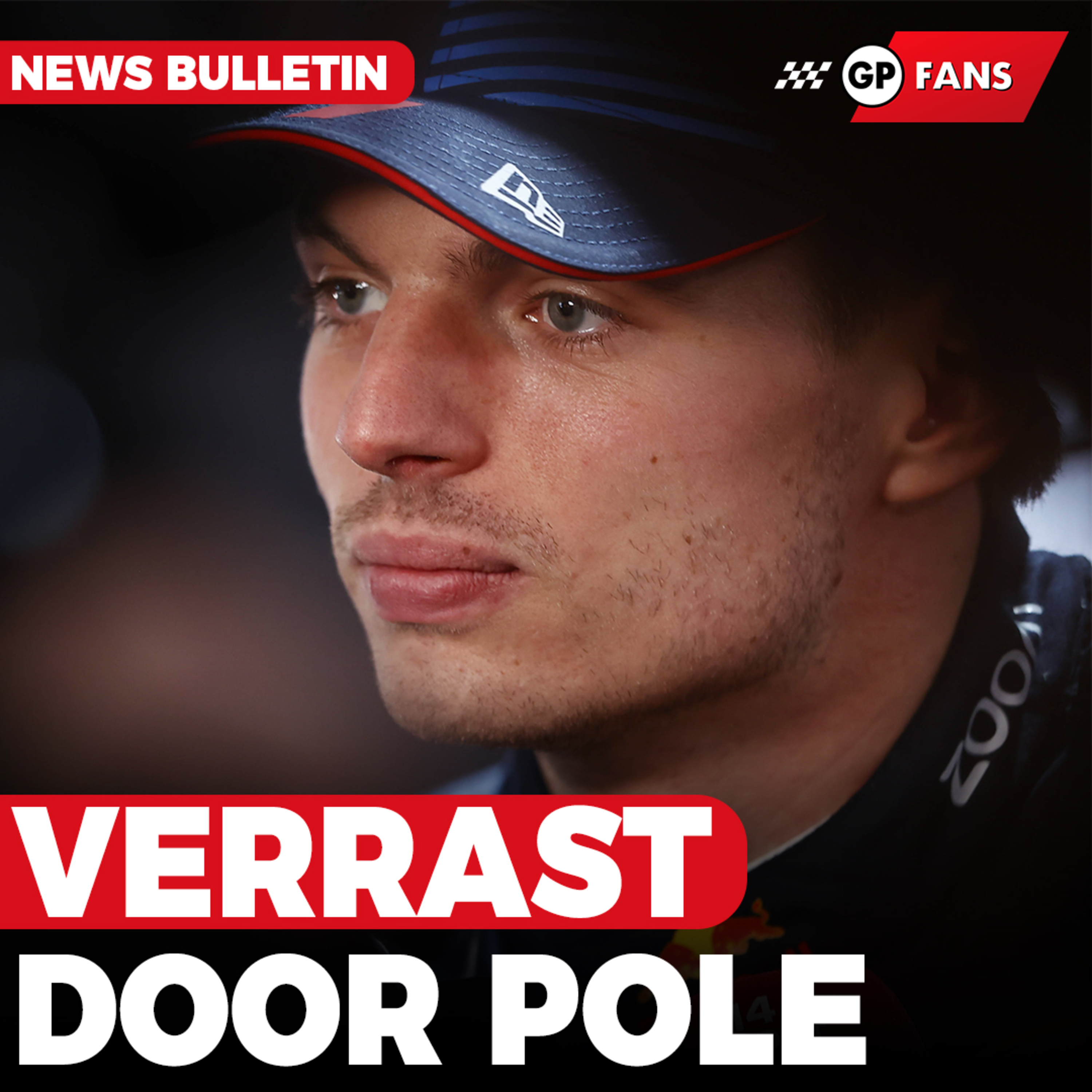 Max Verstappen verrast door pole ''niet verwacht'', Leclerc verklaart probleem in Q3 | GPFans News episode artwork
