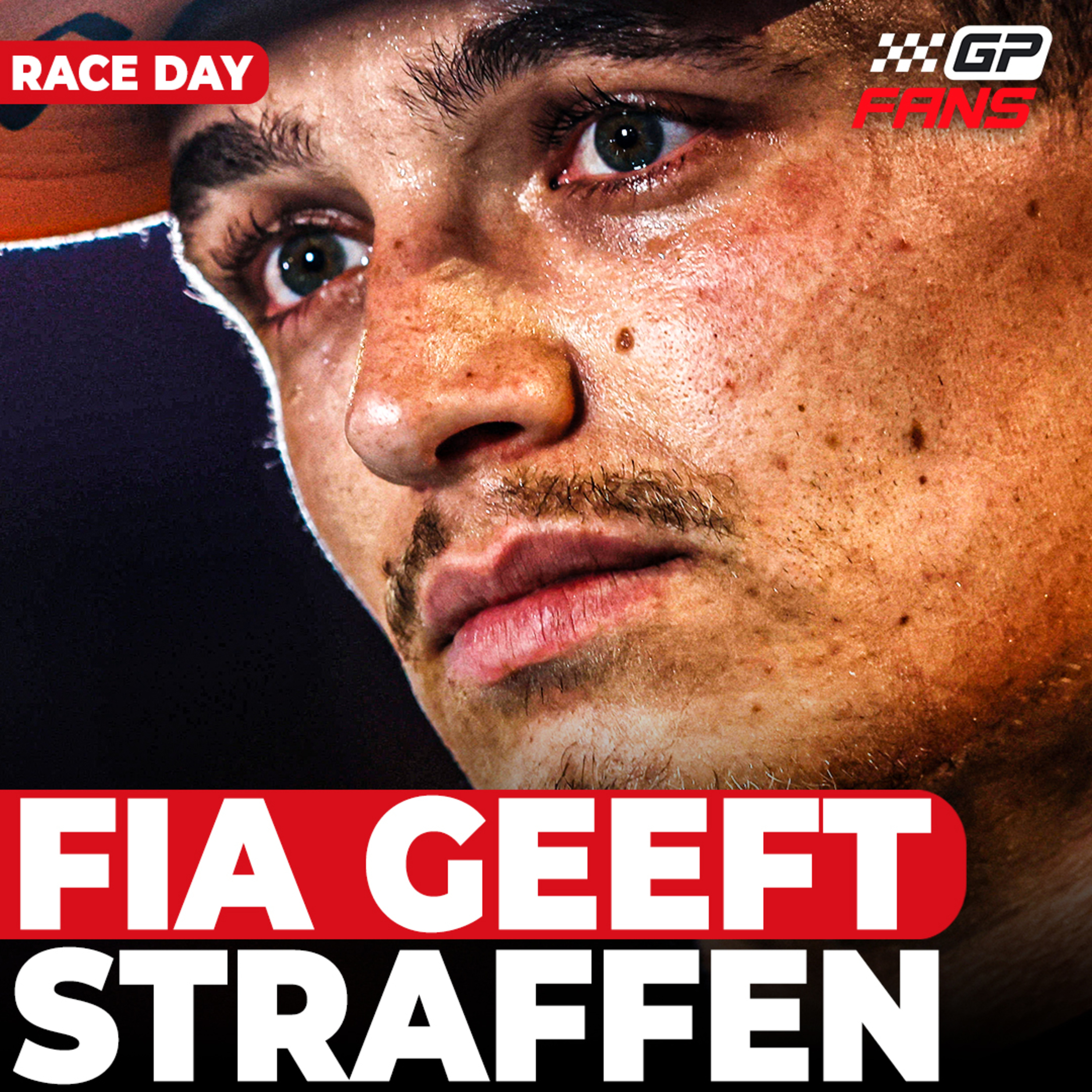 FIA deelt flinke straffen uit, Verstappen over pole: ''Was niet erg comfortabel'' | GPFans Race Day episode artwork