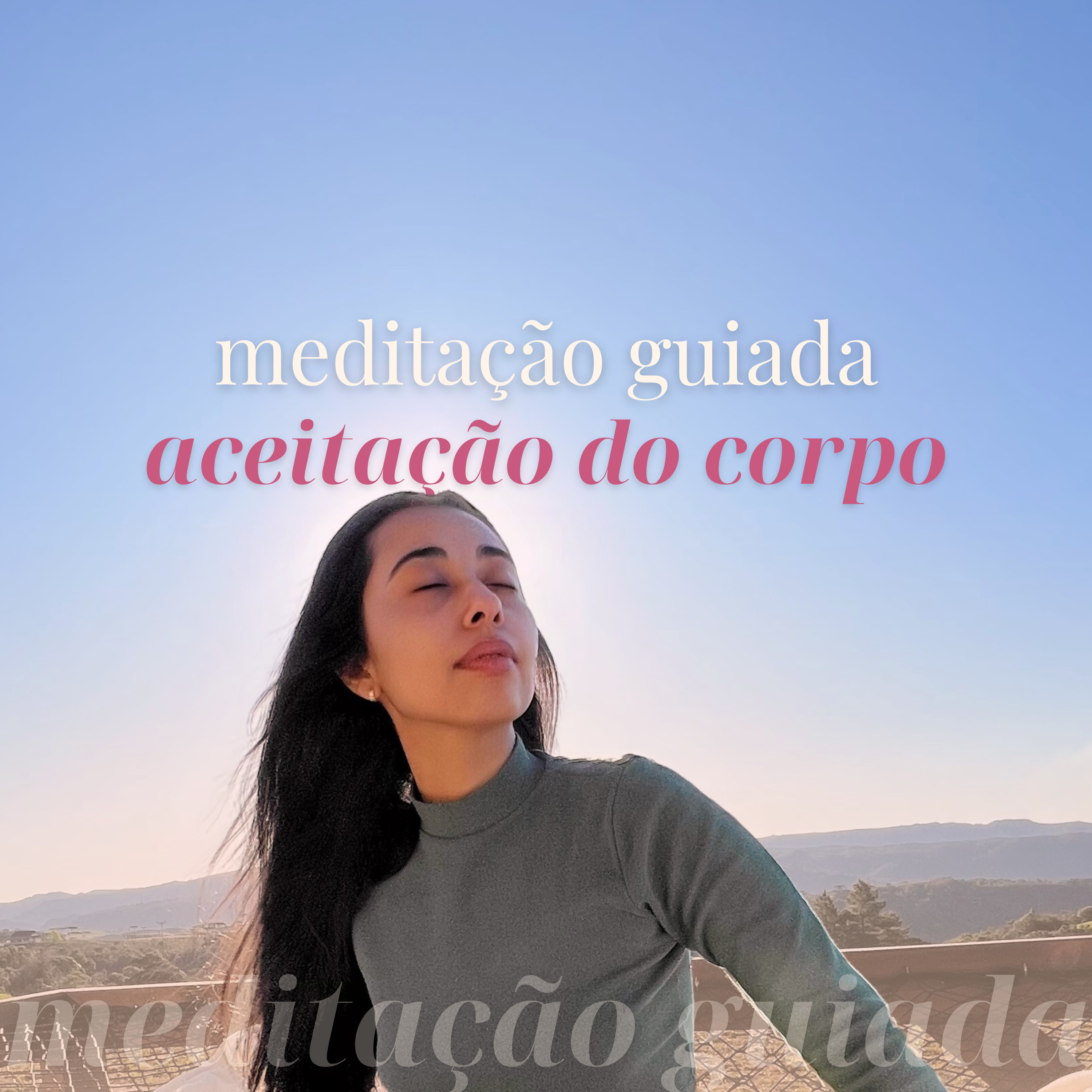 Meditação Guiada para Aceitação do Corpo além dos Padrões de Beleza episode artwork