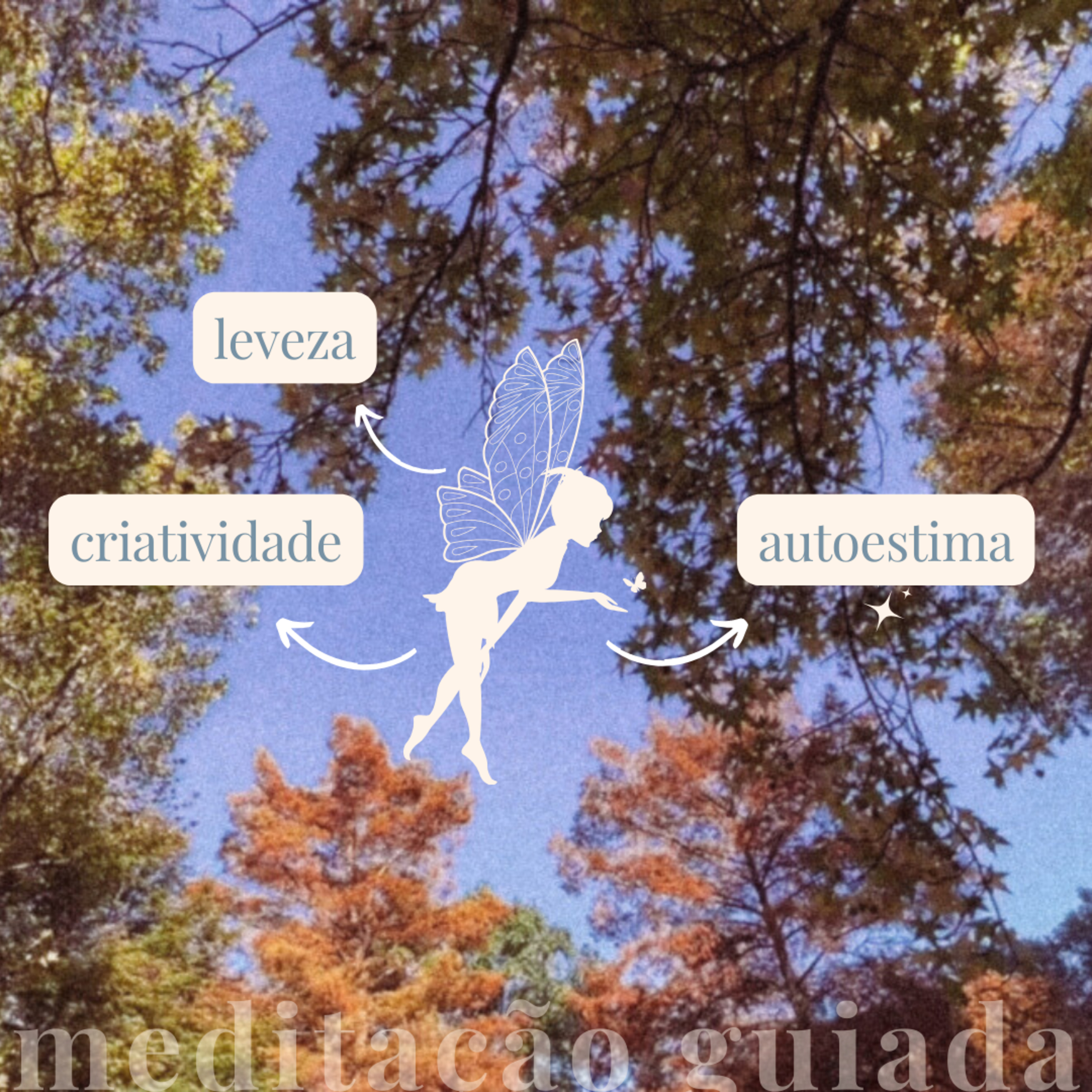 Meditação de ativação arquétipo da FADA / autoestima, leveza e criatividade episode artwork