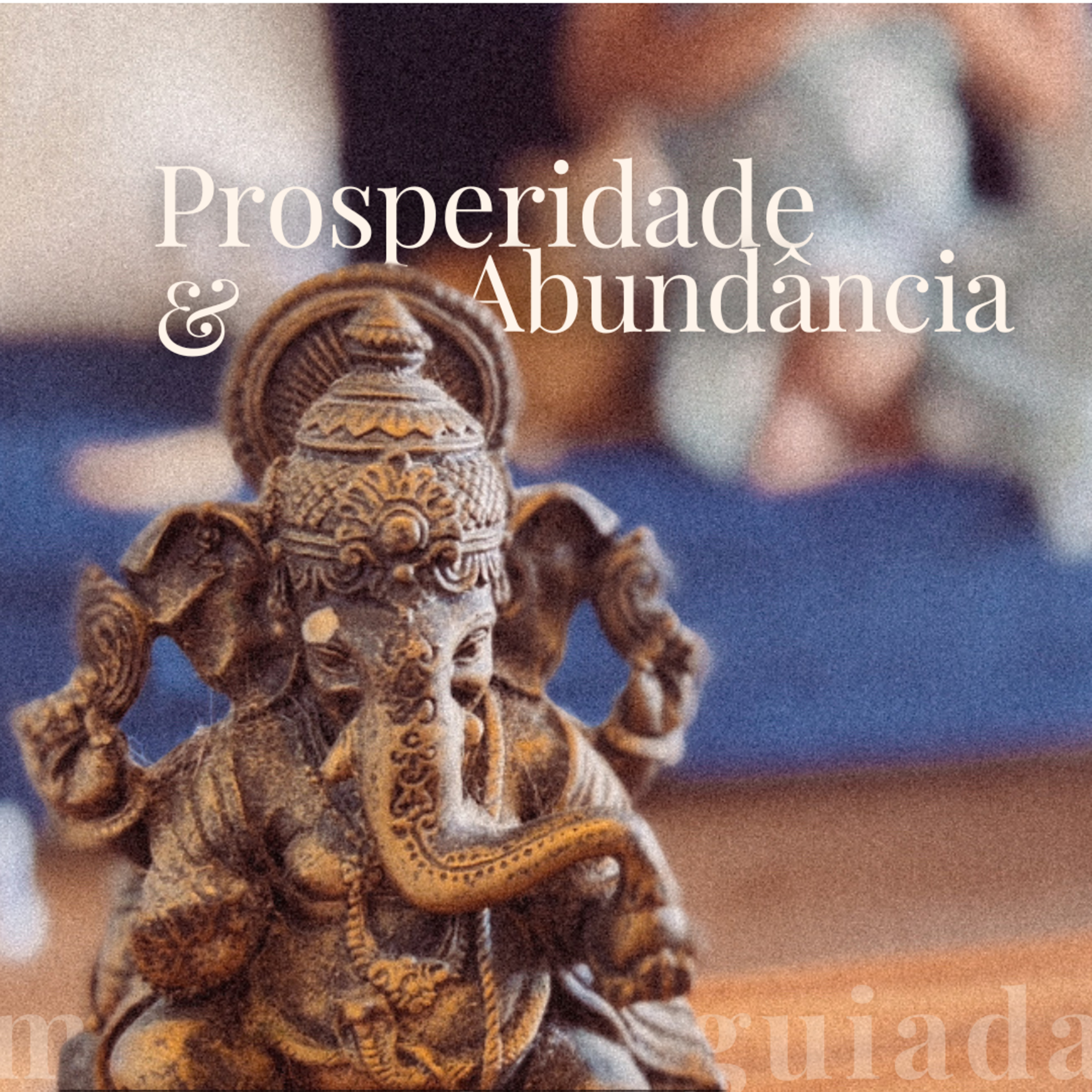 Oração rápida de GANESHA para PROSPERIDADE episode artwork