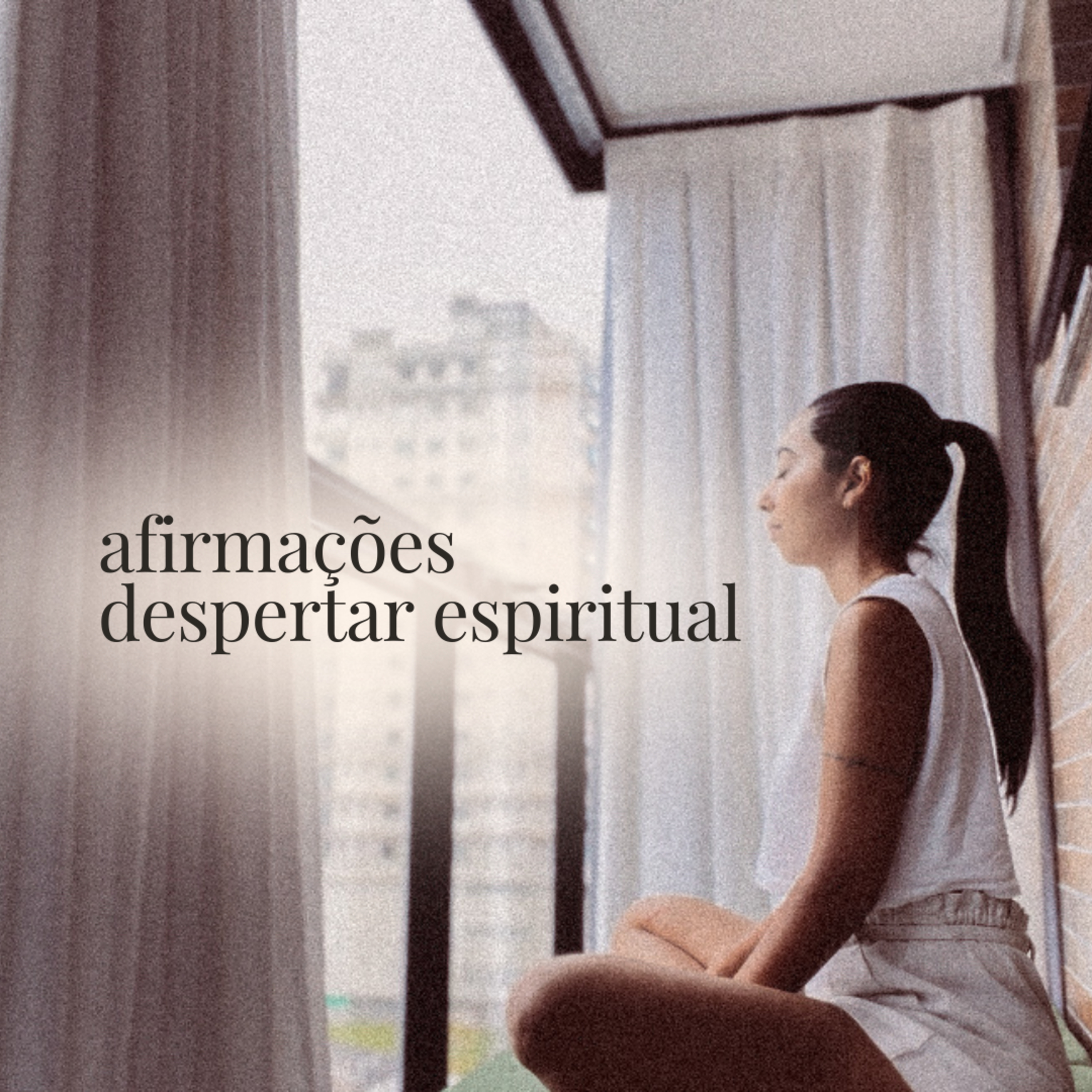 Afirmações para o DESPERTAR ESPIRITUAL episode artwork