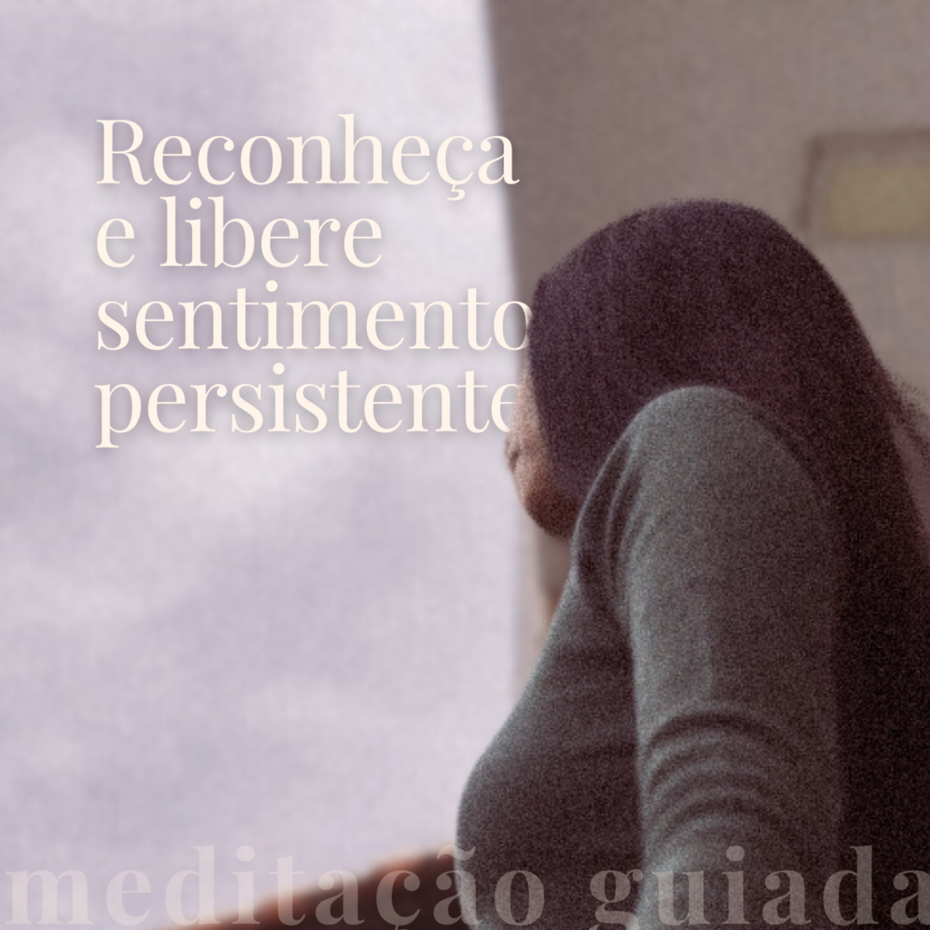 Meditação para soltar sentimentos persistentes / ansiedade, insegurança, padrões de escassez episode artwork