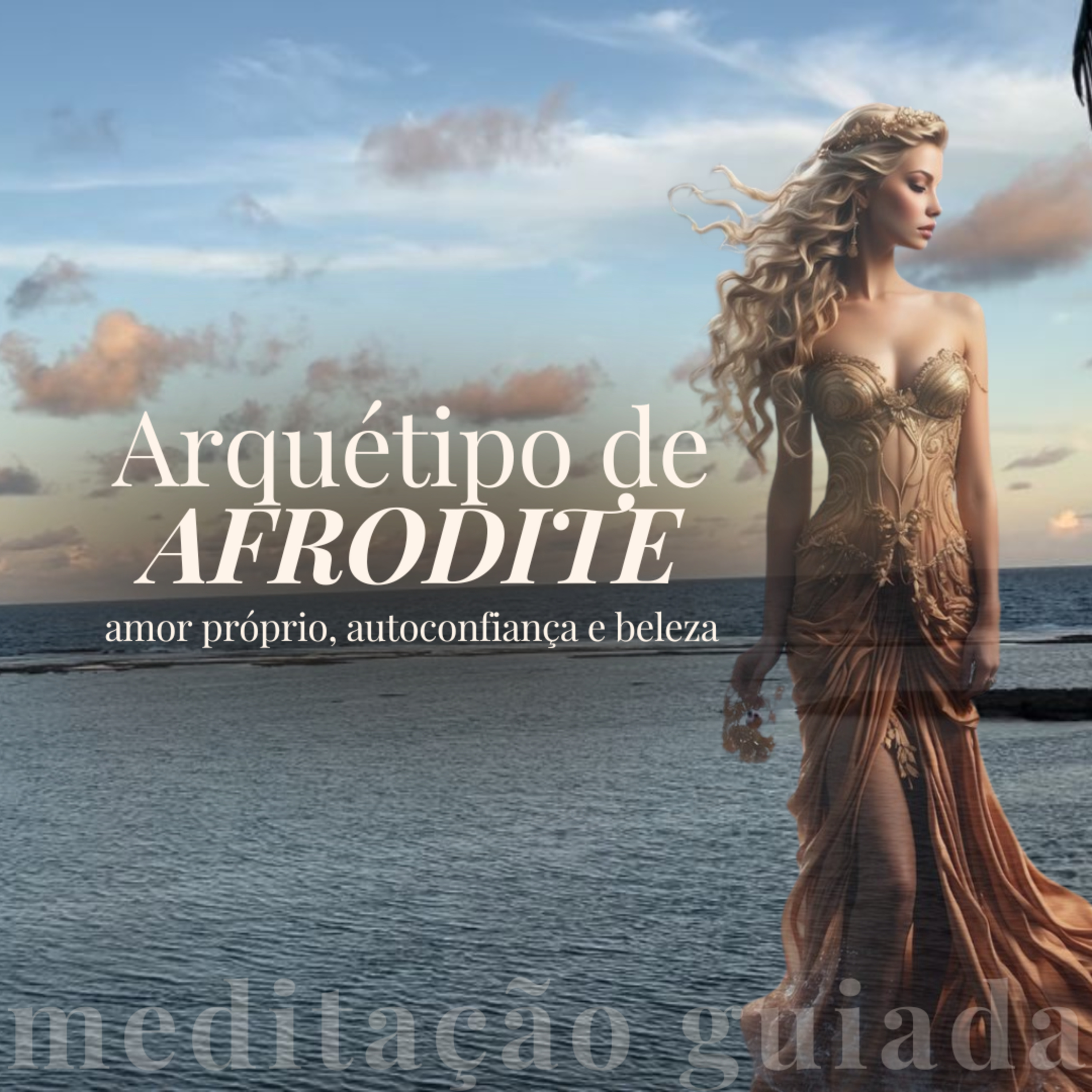 Meditação Guiada para Ativar o arquétipo da Afrodite / Amor próprio, Autoconfiança, Beleza episode artwork