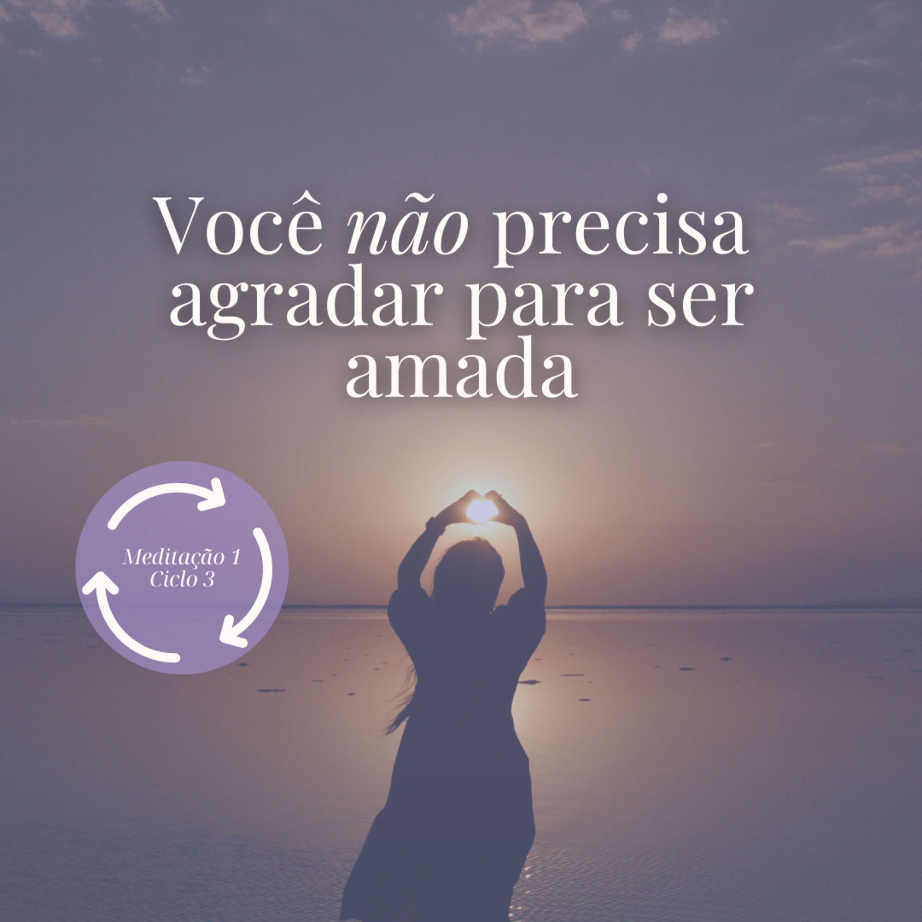 Meditação Guiada para se Libertar da Necessidade de Agradar 🙌 | Autenticidade e Coragem episode artwork