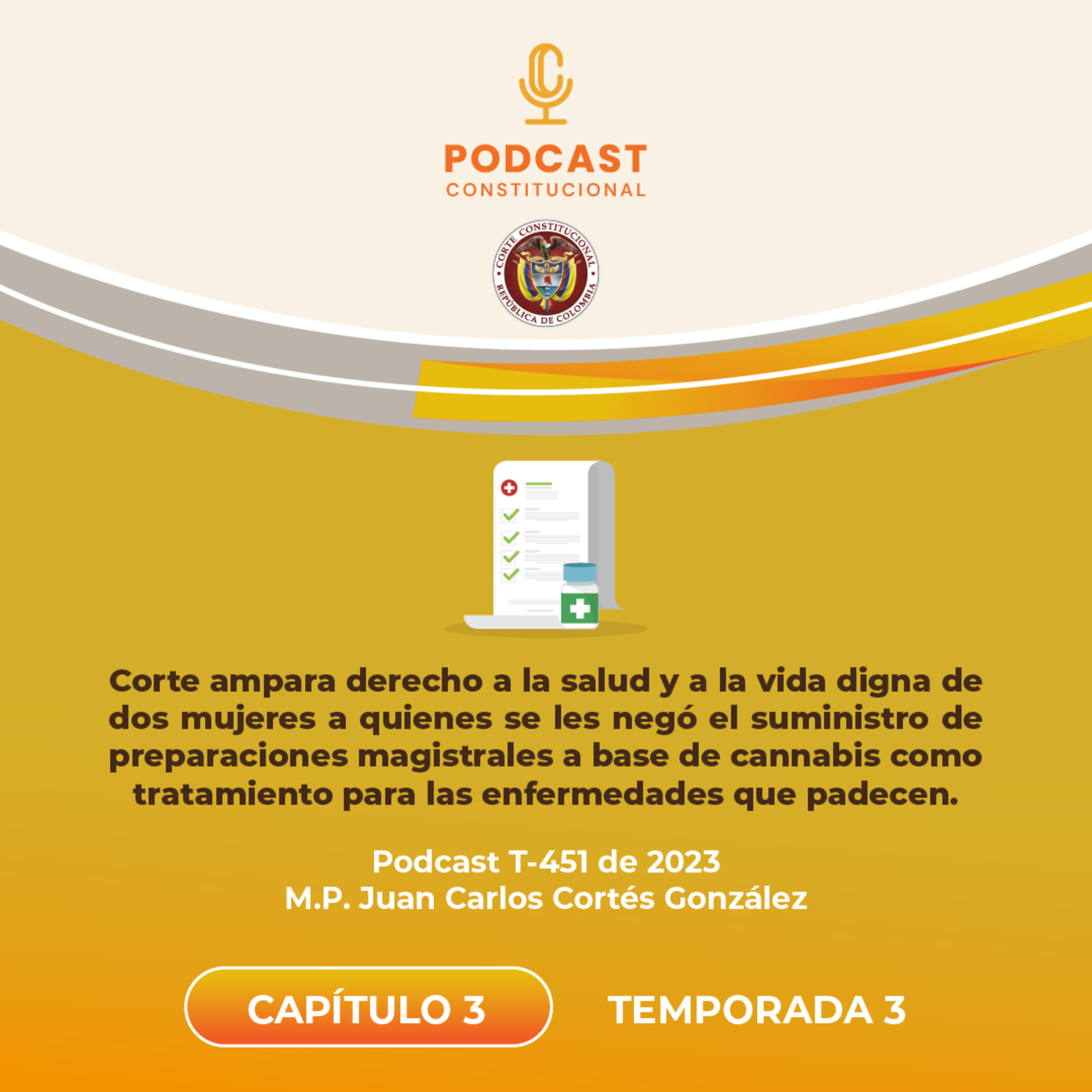 Corte ampara derecho a la salud y a la vida digna de dos mujeres a quienes se les negó el suministro de preparaciones magistrales a base de cannabis como tratamiento para las enfermedades que padecen. episode artwork
