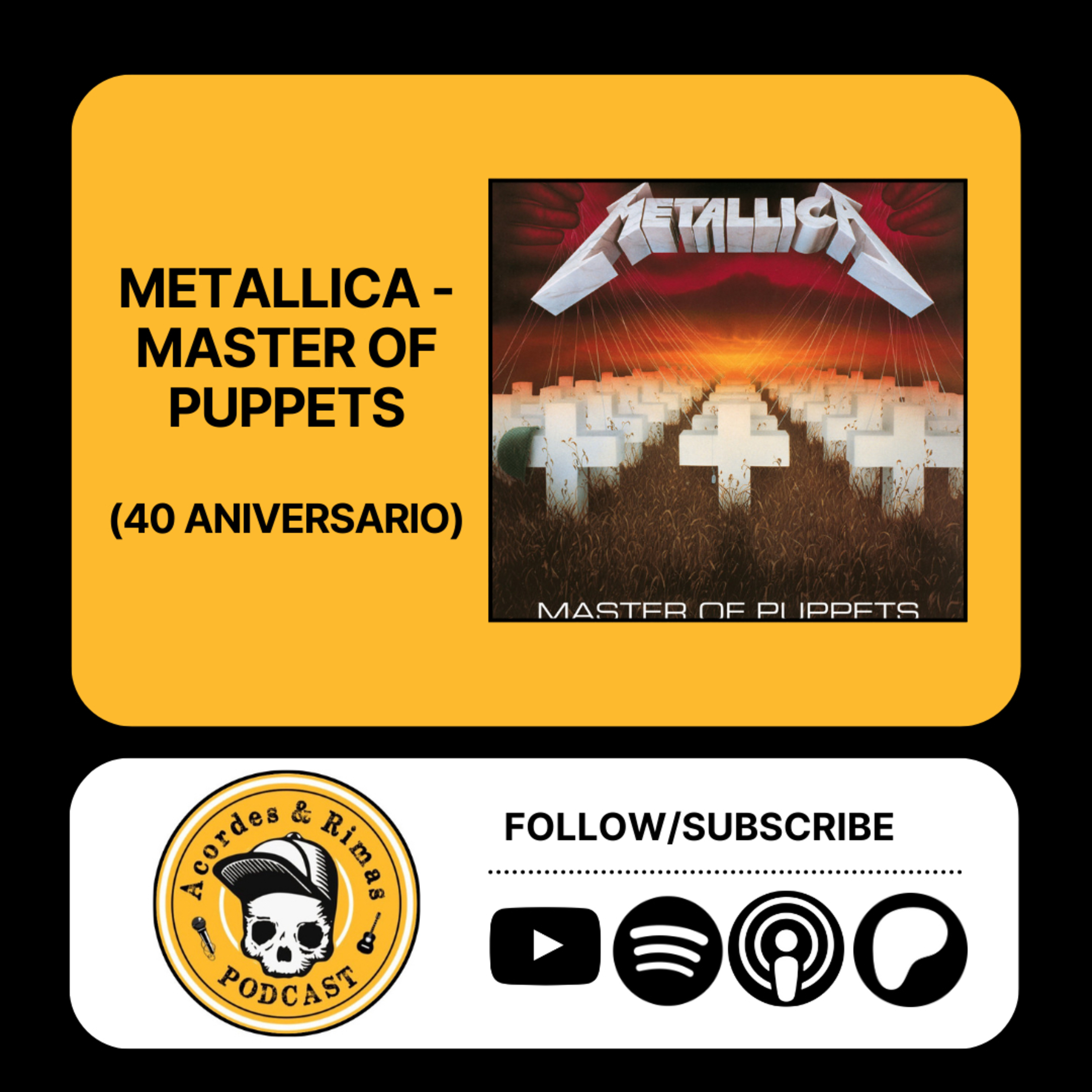 Ep 479 - Metallica - Master of Puppets (40 Aniversario) episode artwork