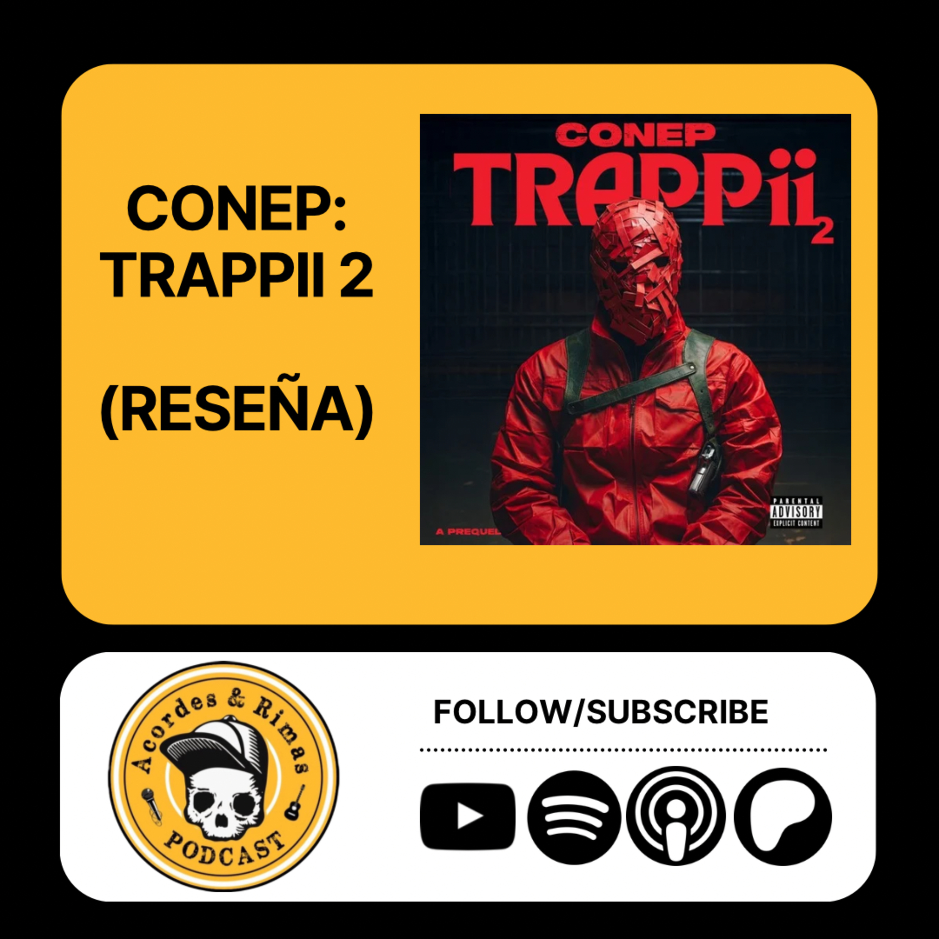 Ep 518 - Conep - TRAPPii 2 (Reseña)