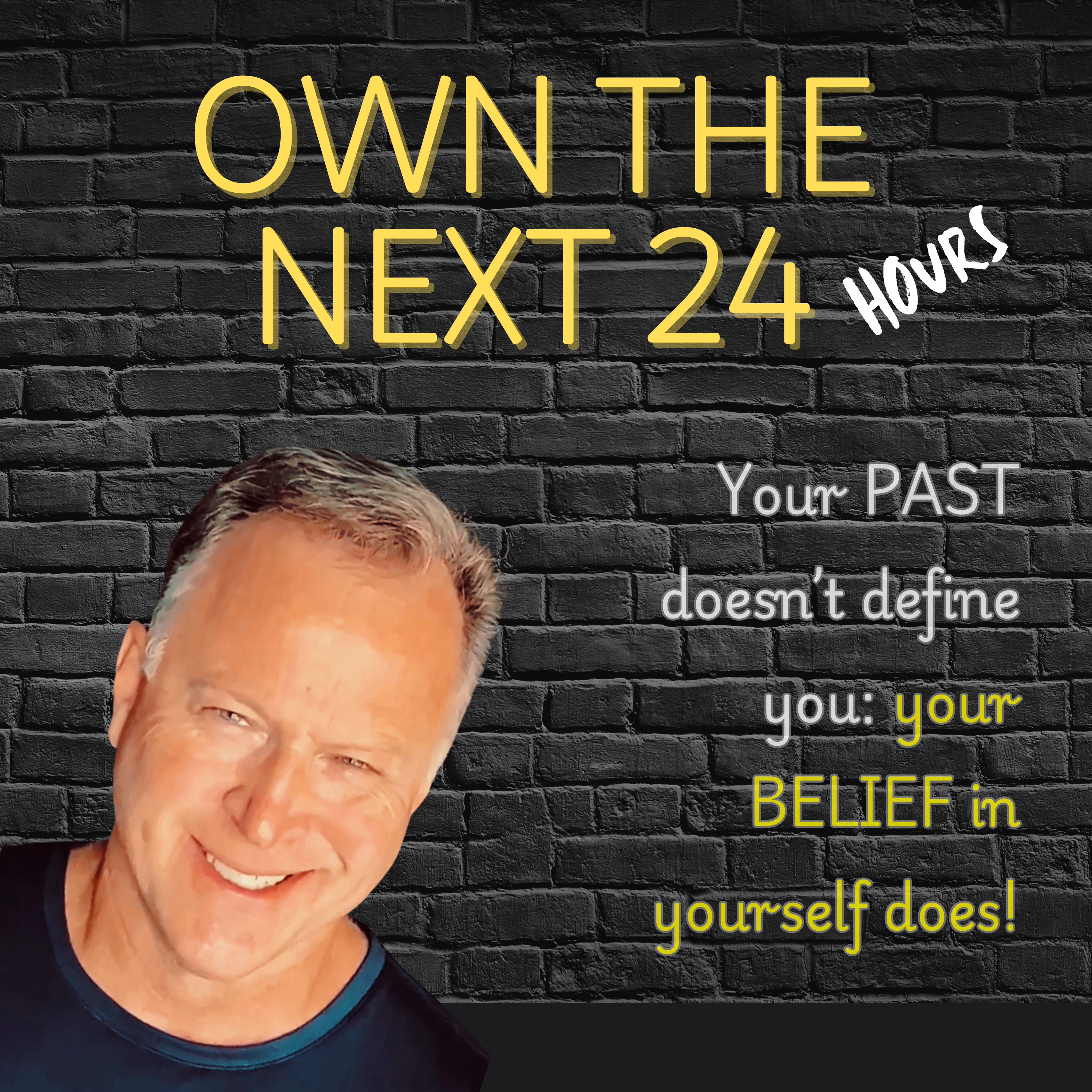 OWN THE NEXT 24