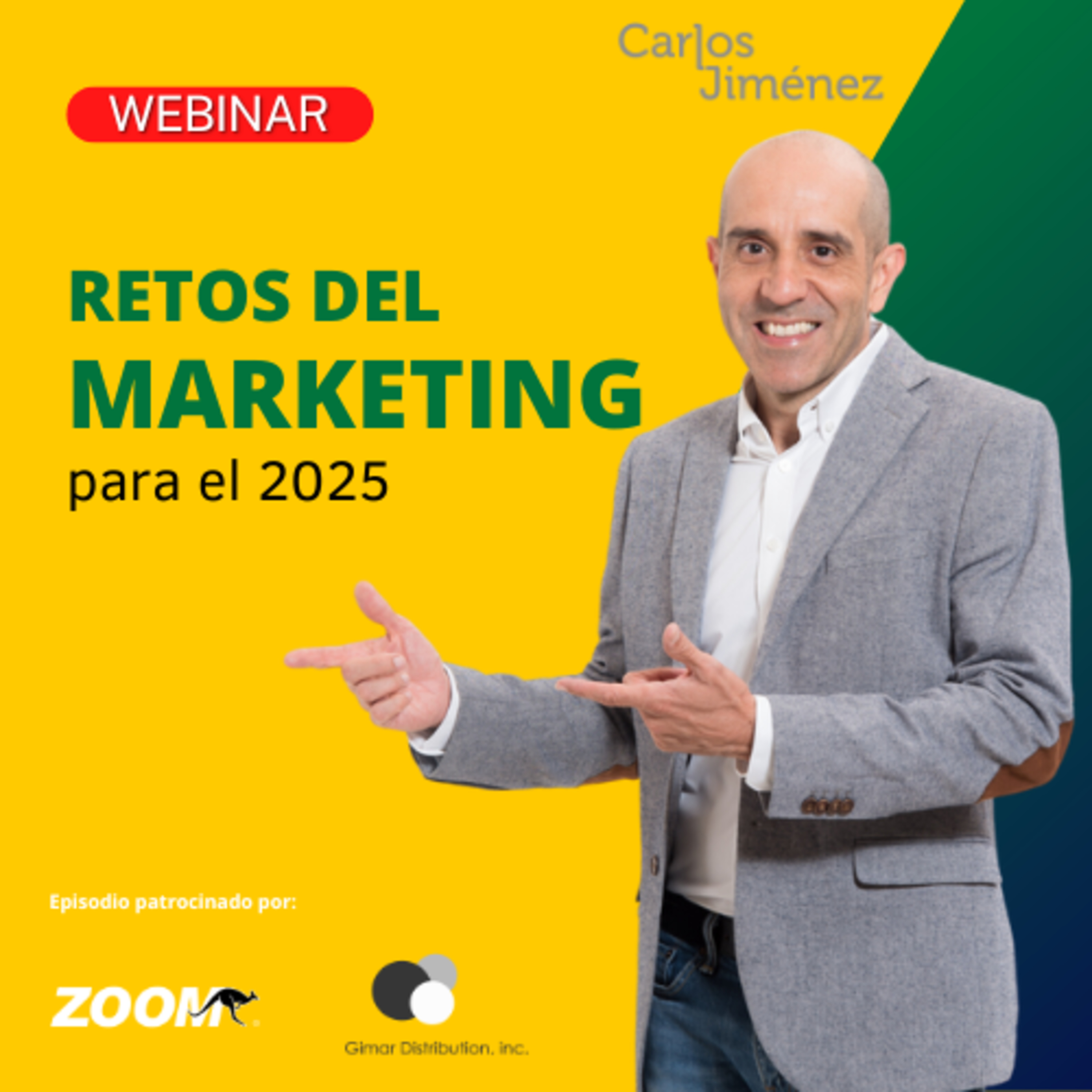 [WEBINAR ] Retos del Marketing para el 2025 | T7 EP144