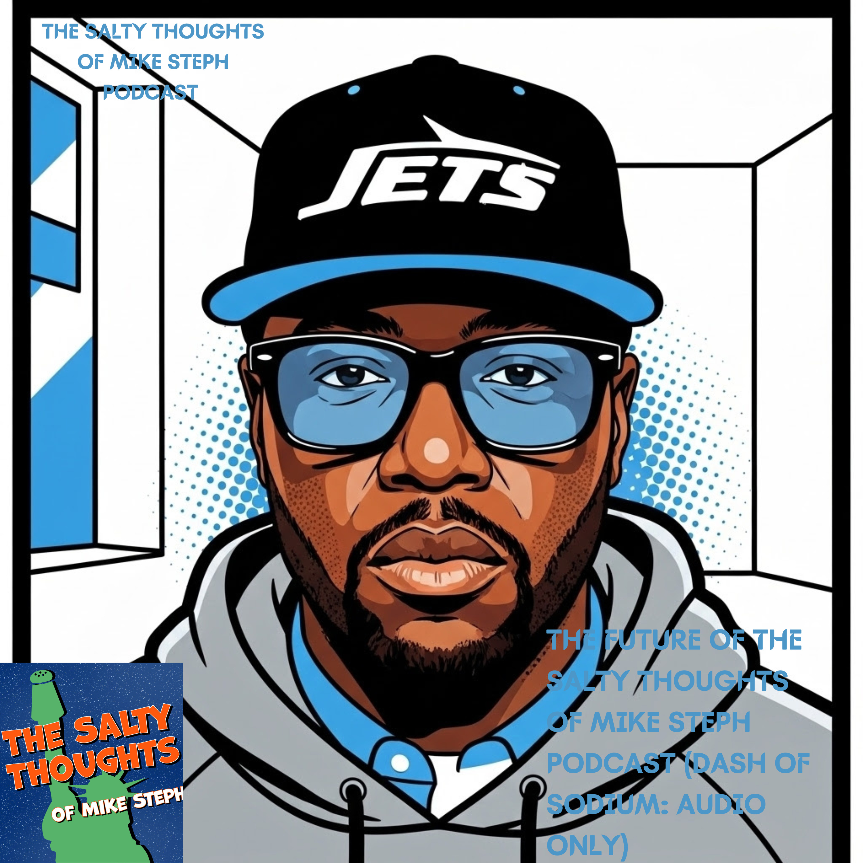 The Salty Thoughts of Mike Steph Podcast