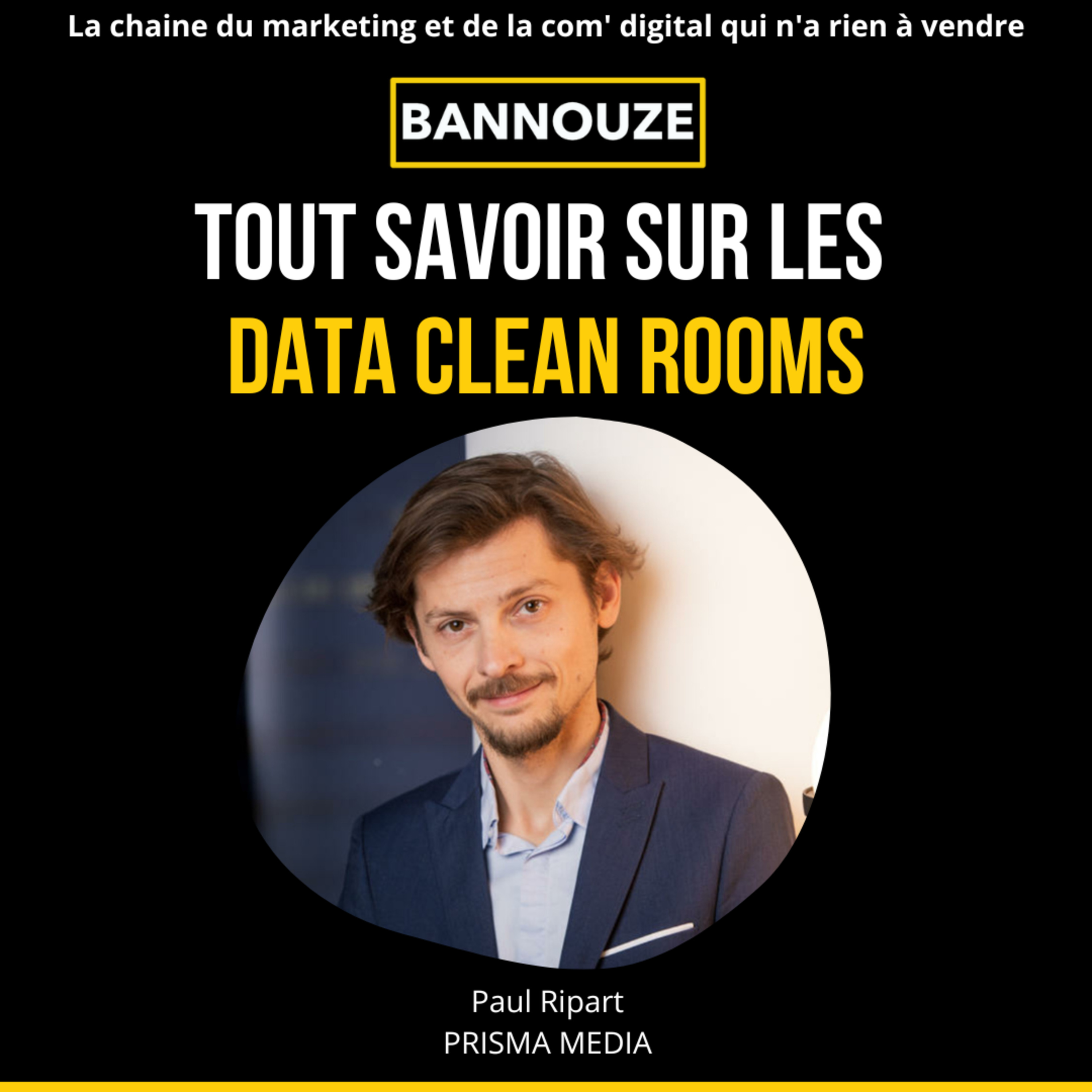 Bannouze : Le podcast du marketing digital !