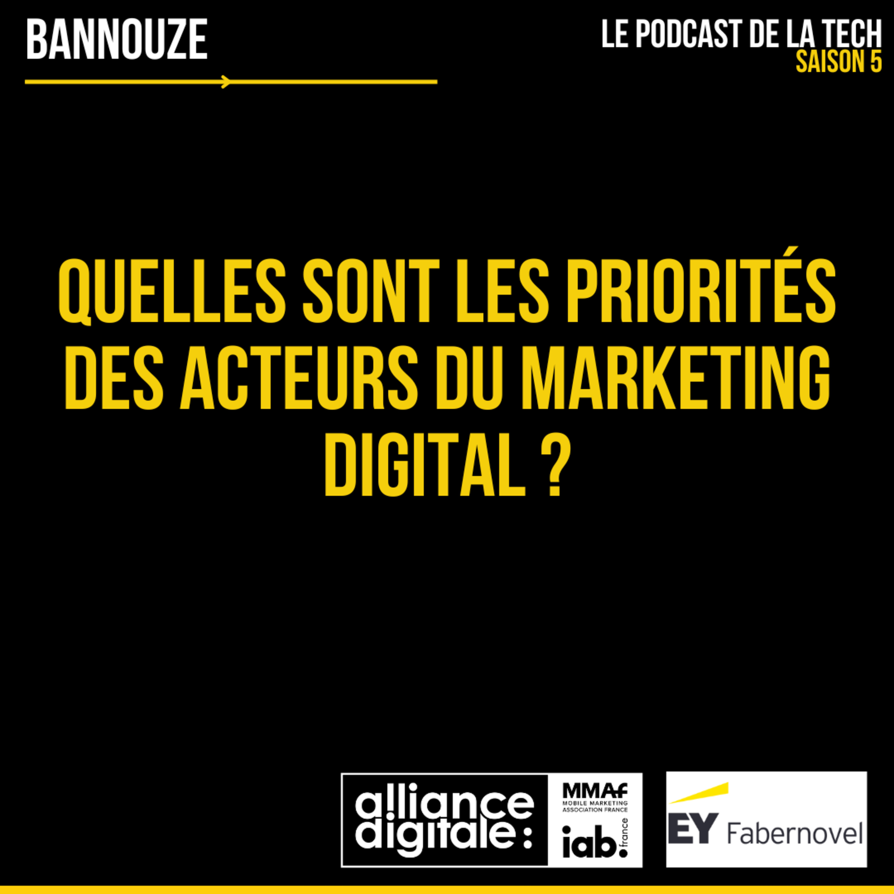 Bannouze : Le podcast du marketing digital !