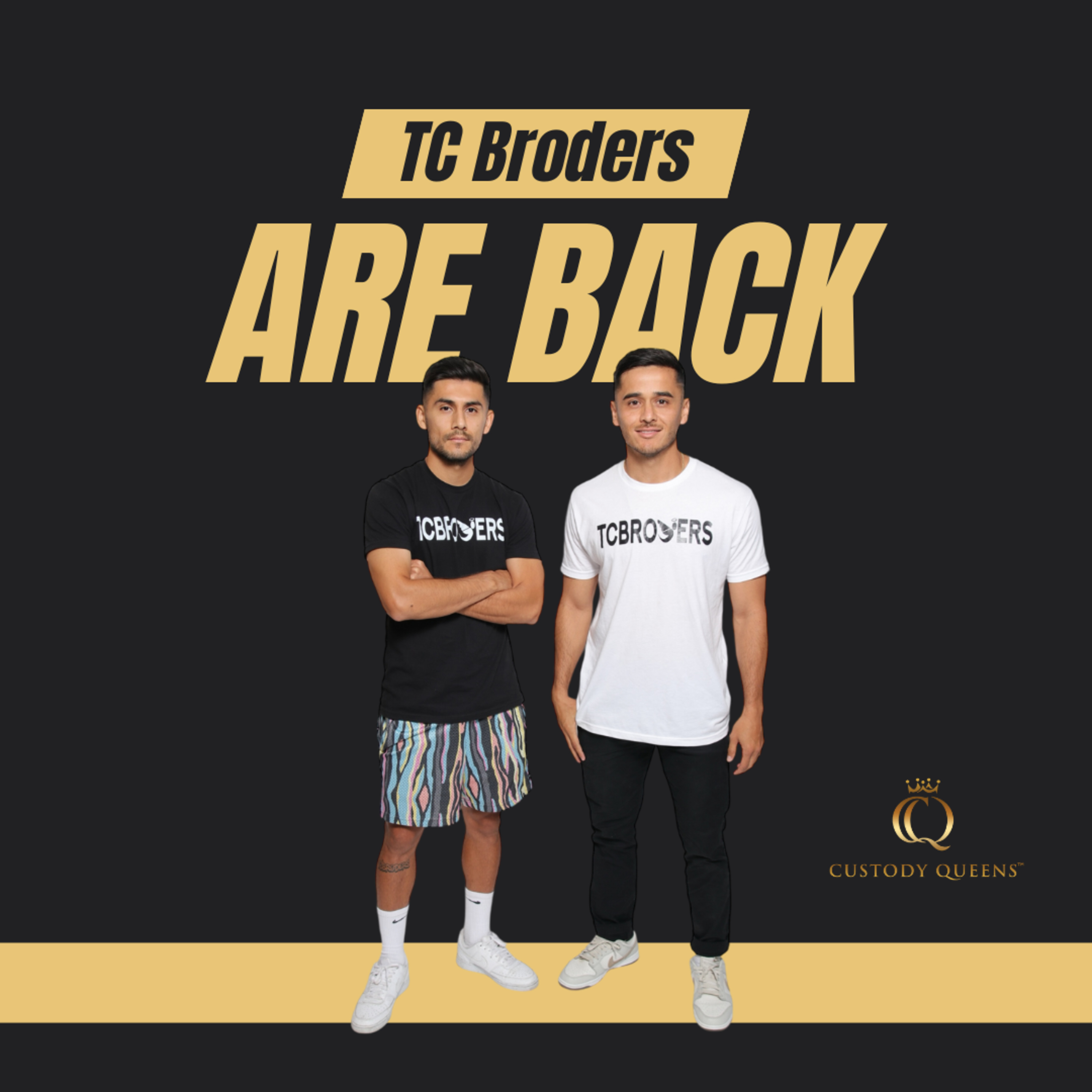 TC Broders Are Back