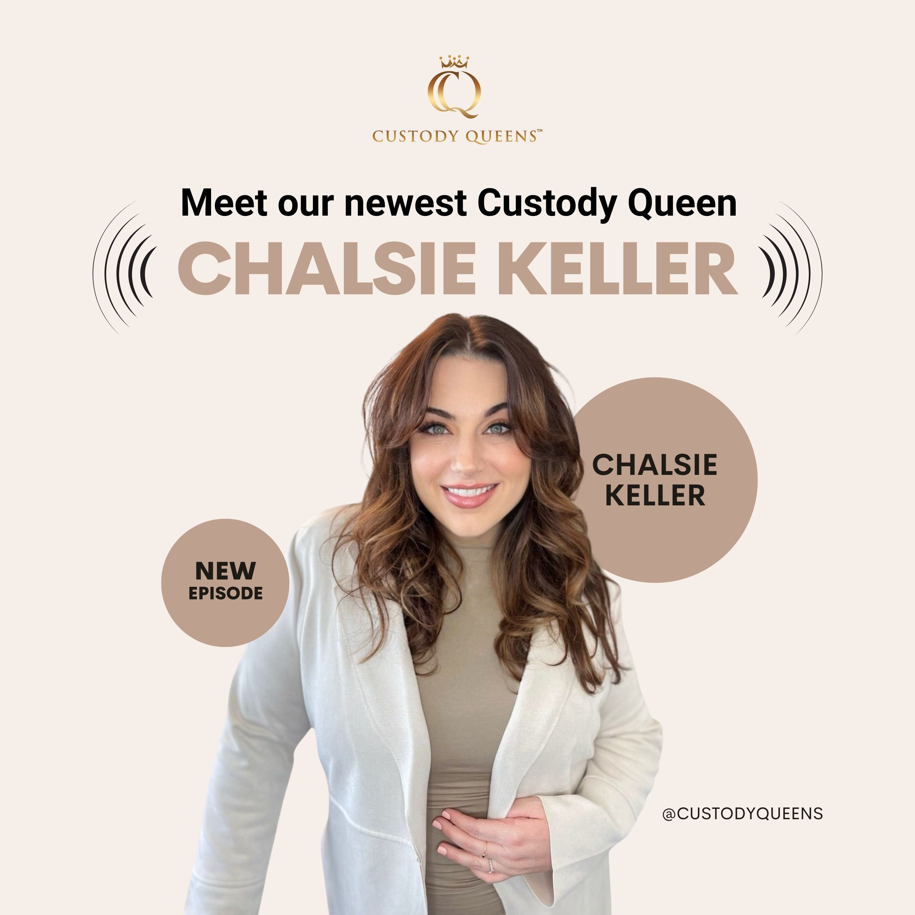 Meet our newest Custody Queen Chalsie Keller