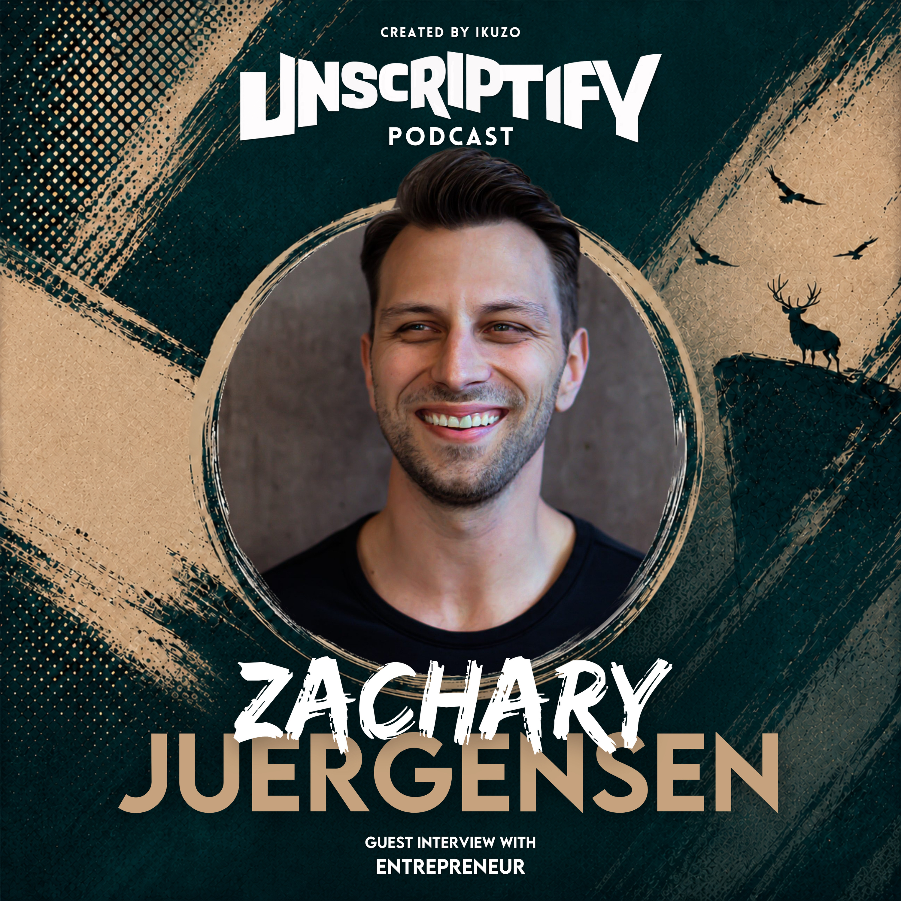 Unscripted With Zachary Juergensen episode artwork